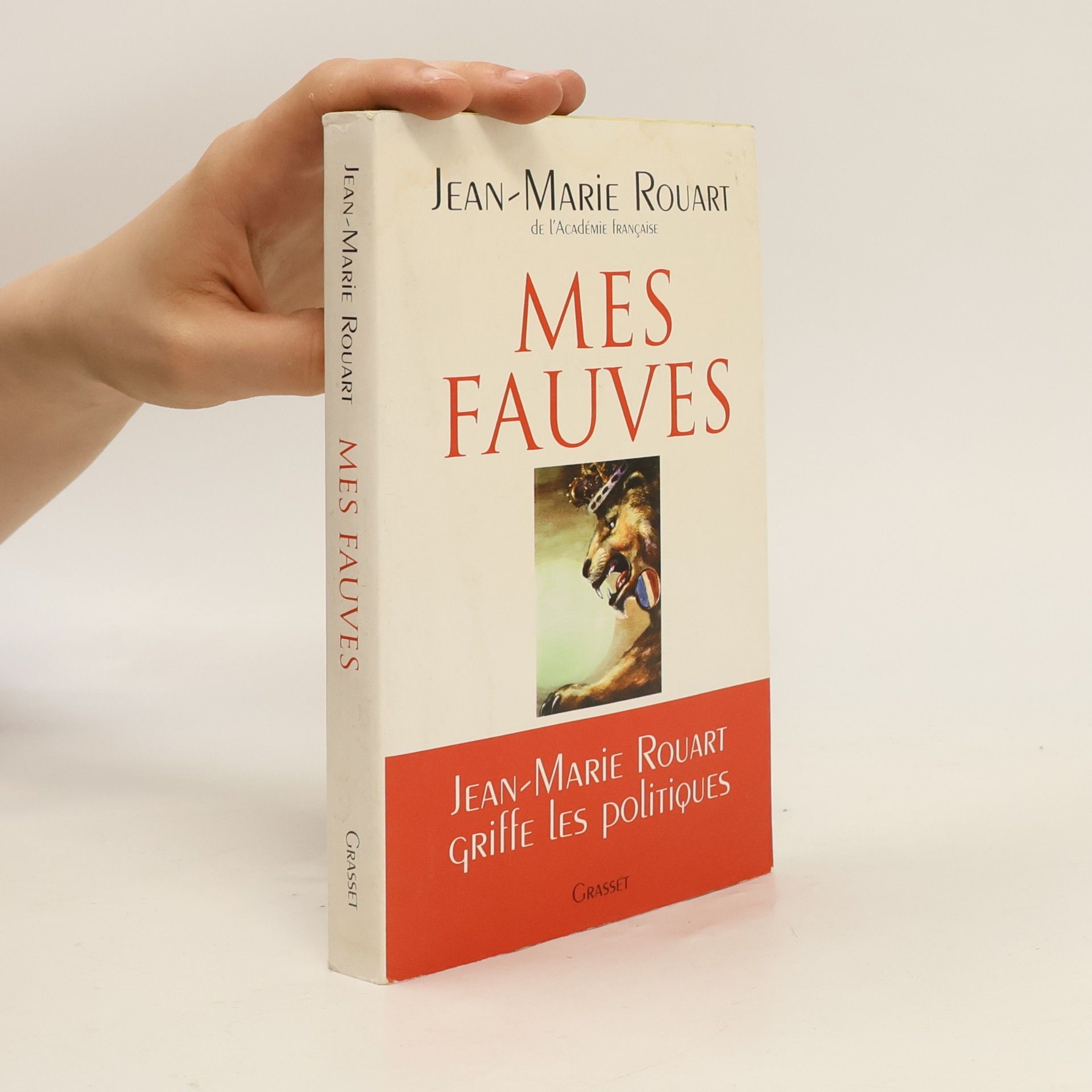 Jean-Marie Rouart Mes fauves