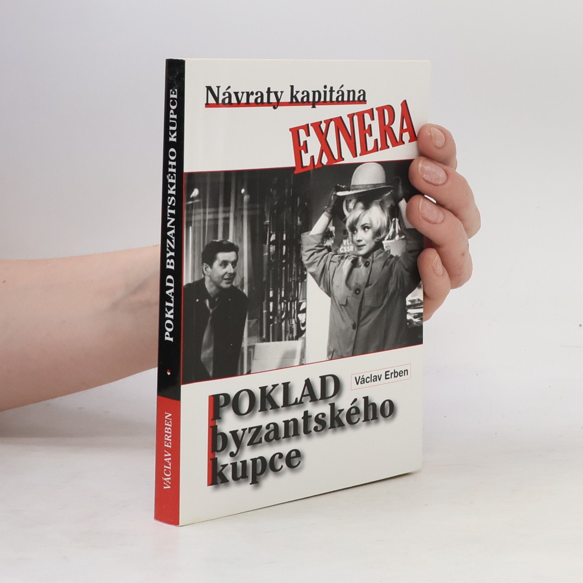 Václav Erben Poklad byzantského kupce. Návraty kapitána Exnera.