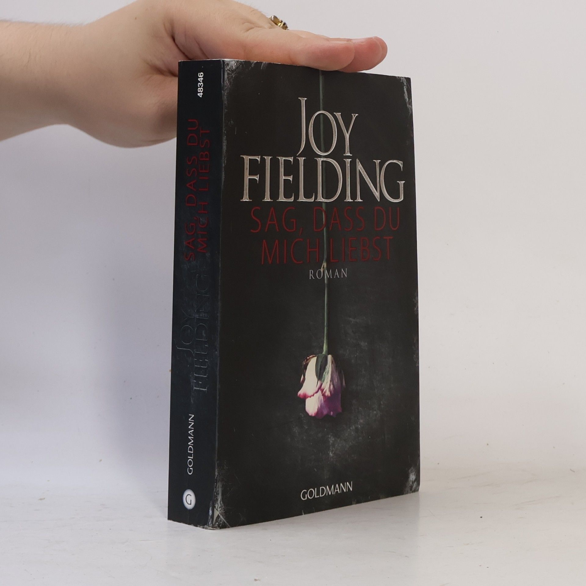 Joy Fielding Sag, dass du mich liebst