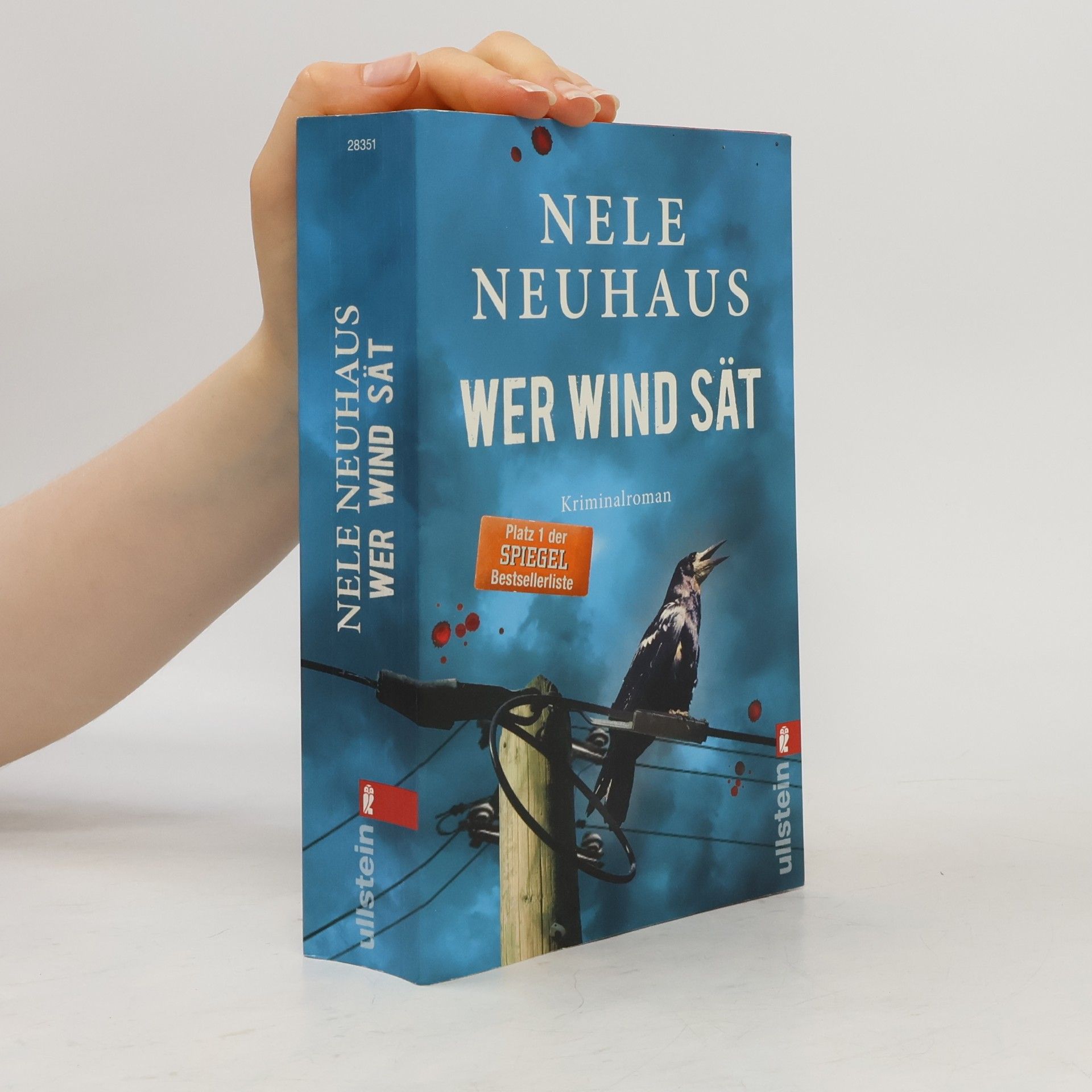 Nele Neuhaus Wer Wind sät : Kriminalroman