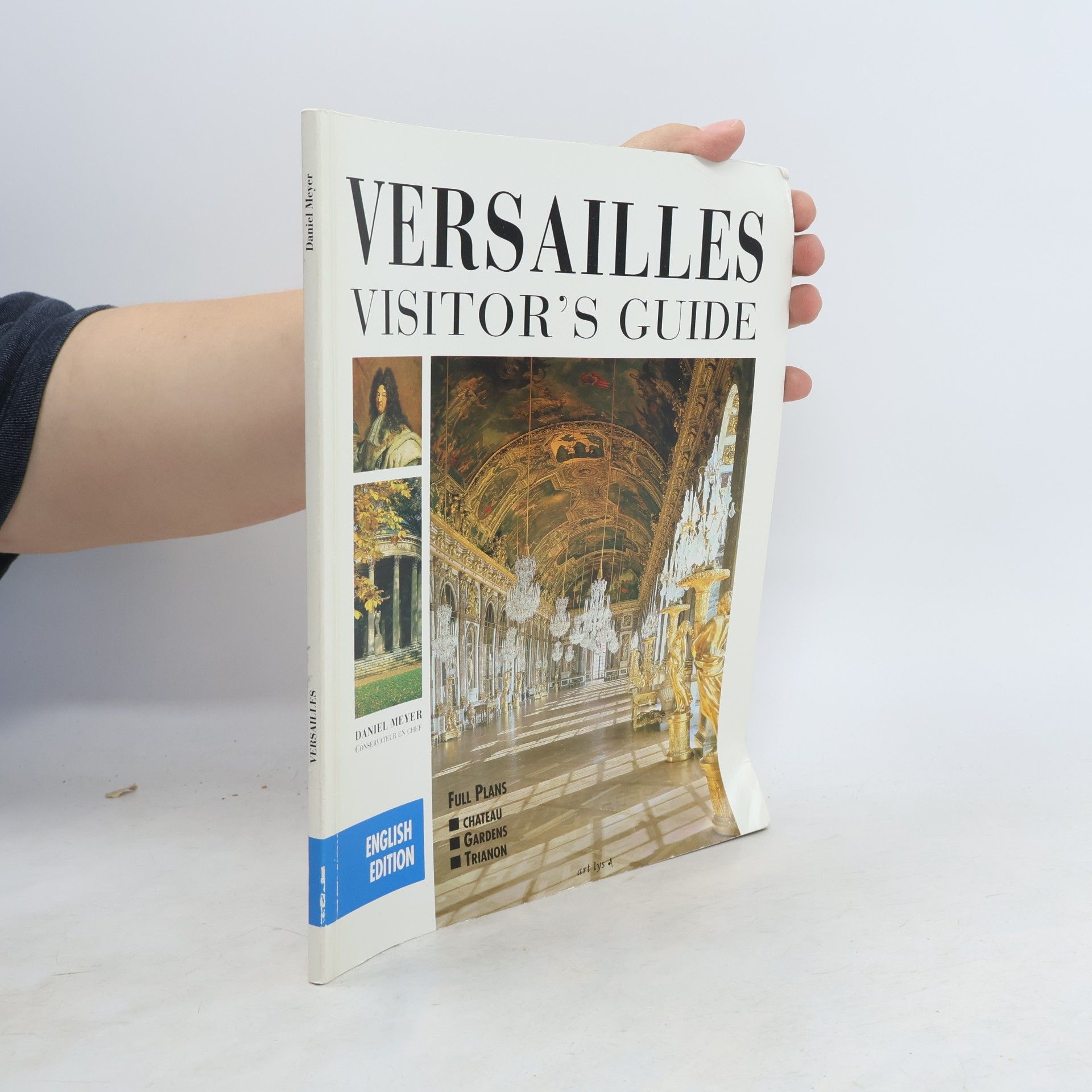Daniel Meyer Versailles. Visitor´s Guide