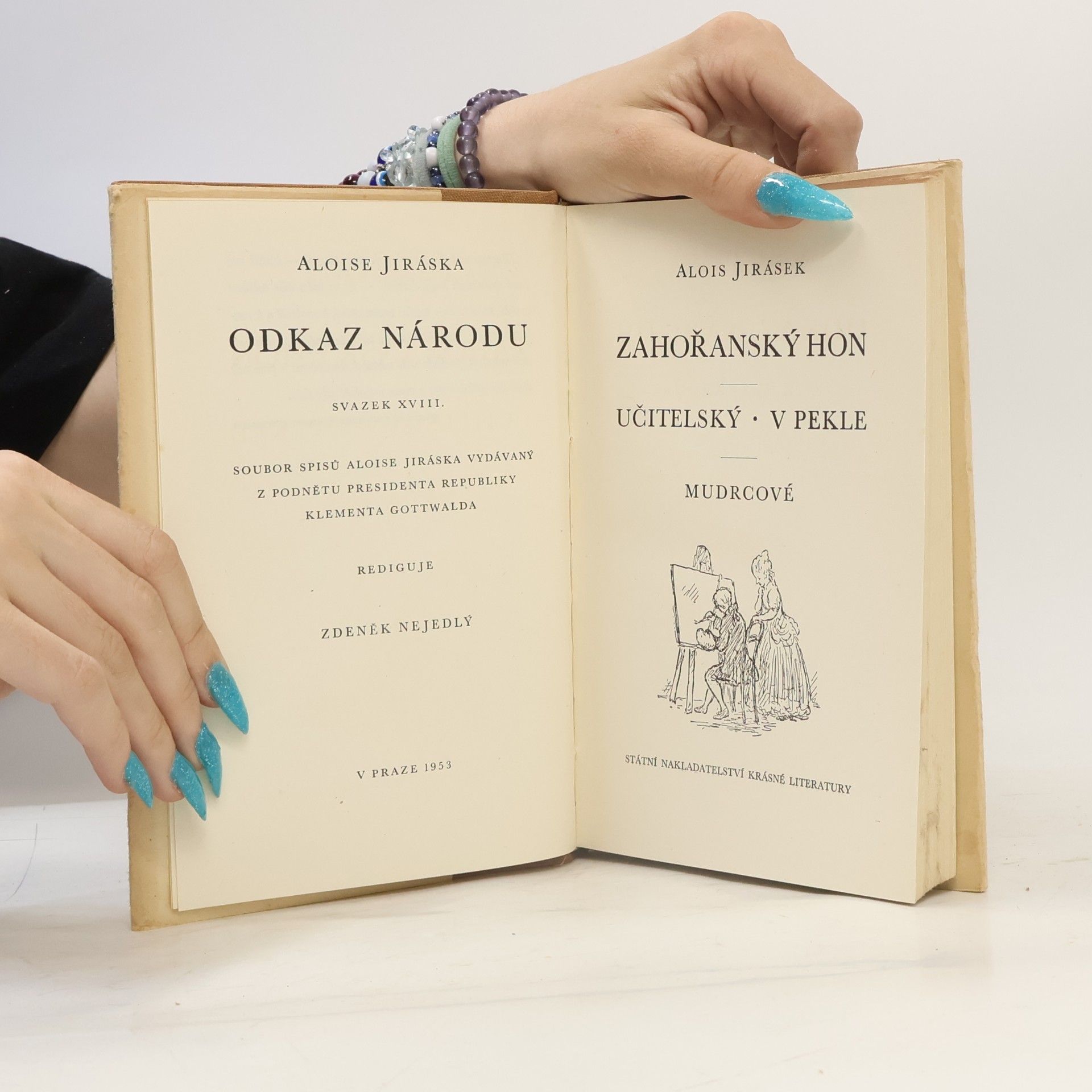 Alois Jirásek Zahořanský hon. Učitelský. V pekle. Mudrcové