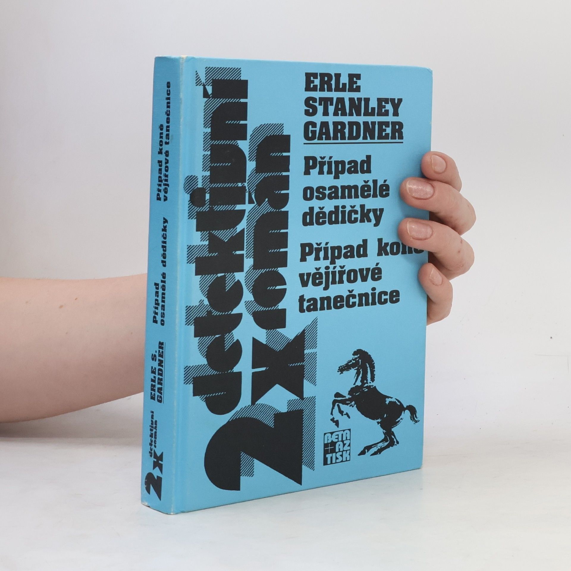 Jaroslav Šmejkal Případ osamělé dědičky ; Případ koně vějířové tanečnice