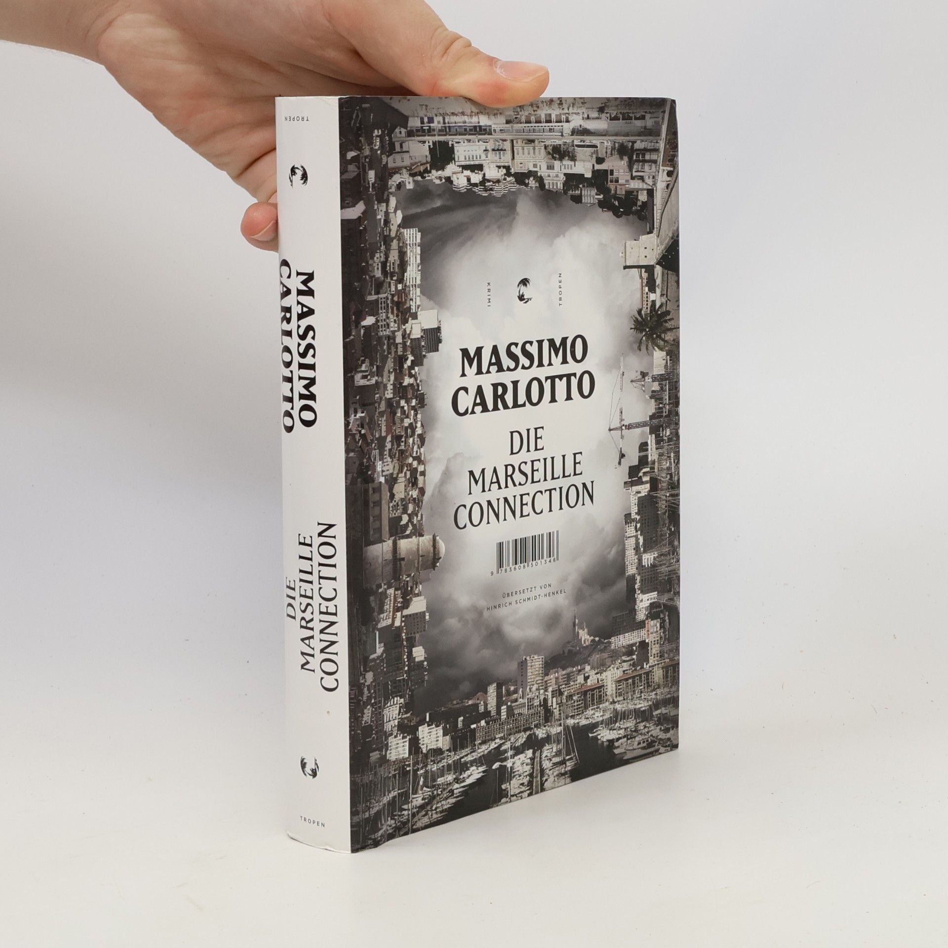 Massimo Carlotto Die Marseille-Connection