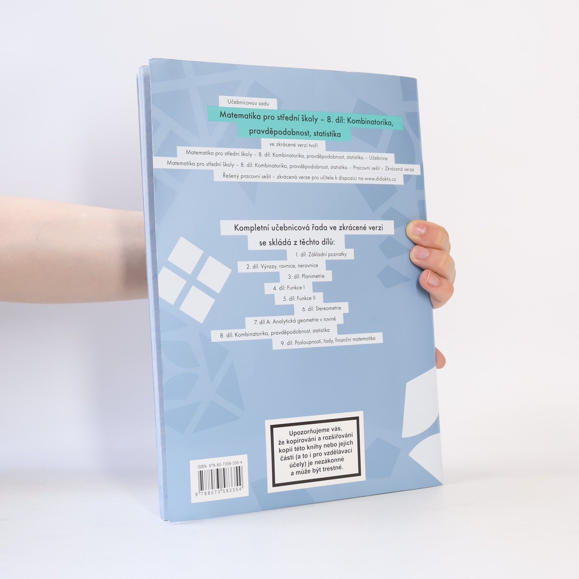 Various authors Matematika pro střední školy - kombinatorika, pravděpodobnost, statistika (8. díl, zkrácená verze, prac. sešit)