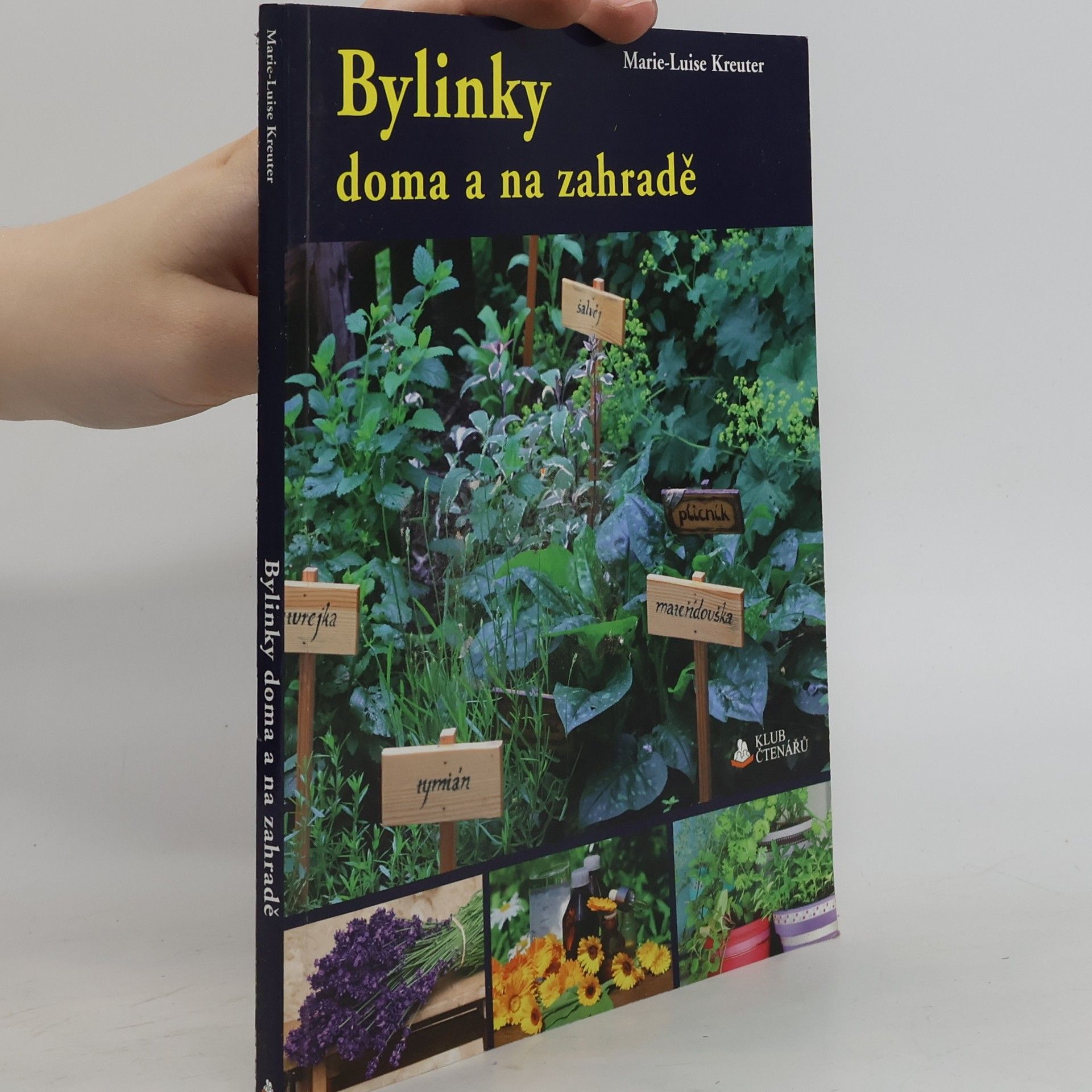 Marie-Luise Kreuter Bylinky doma a na zahradě