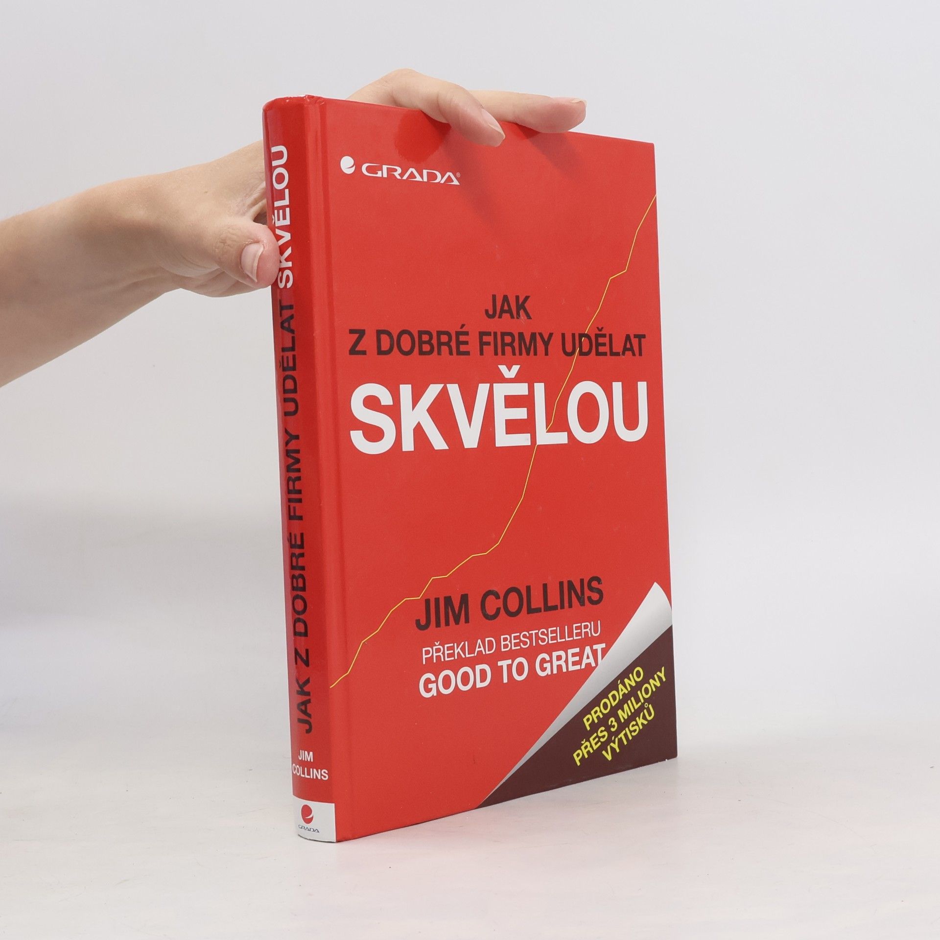 Jim Collins Jak z dobré firmy udělat skvělou