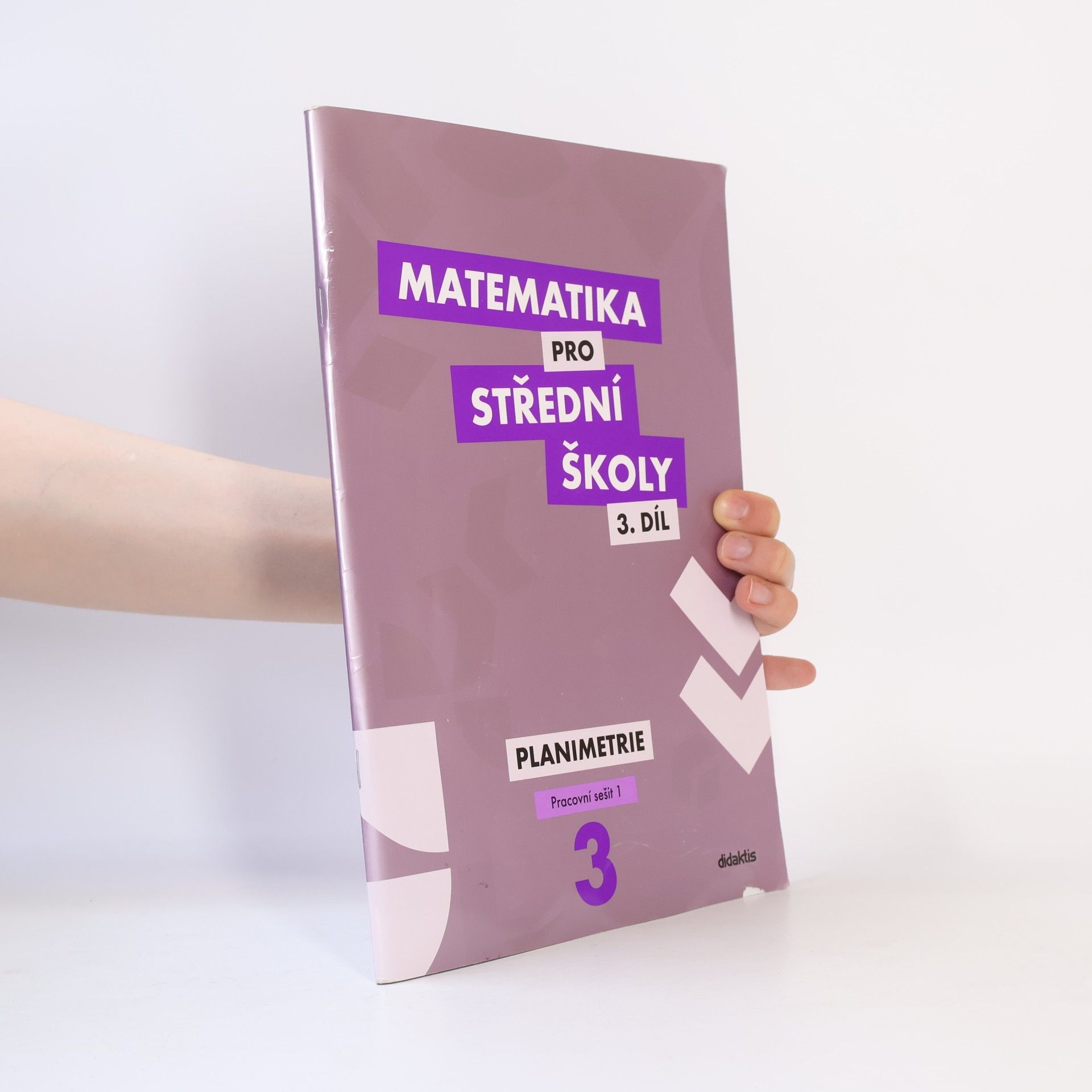 AA.VV. Matematika pro střední školy 3. díl. Planimetrie. Pracovní sešit 1