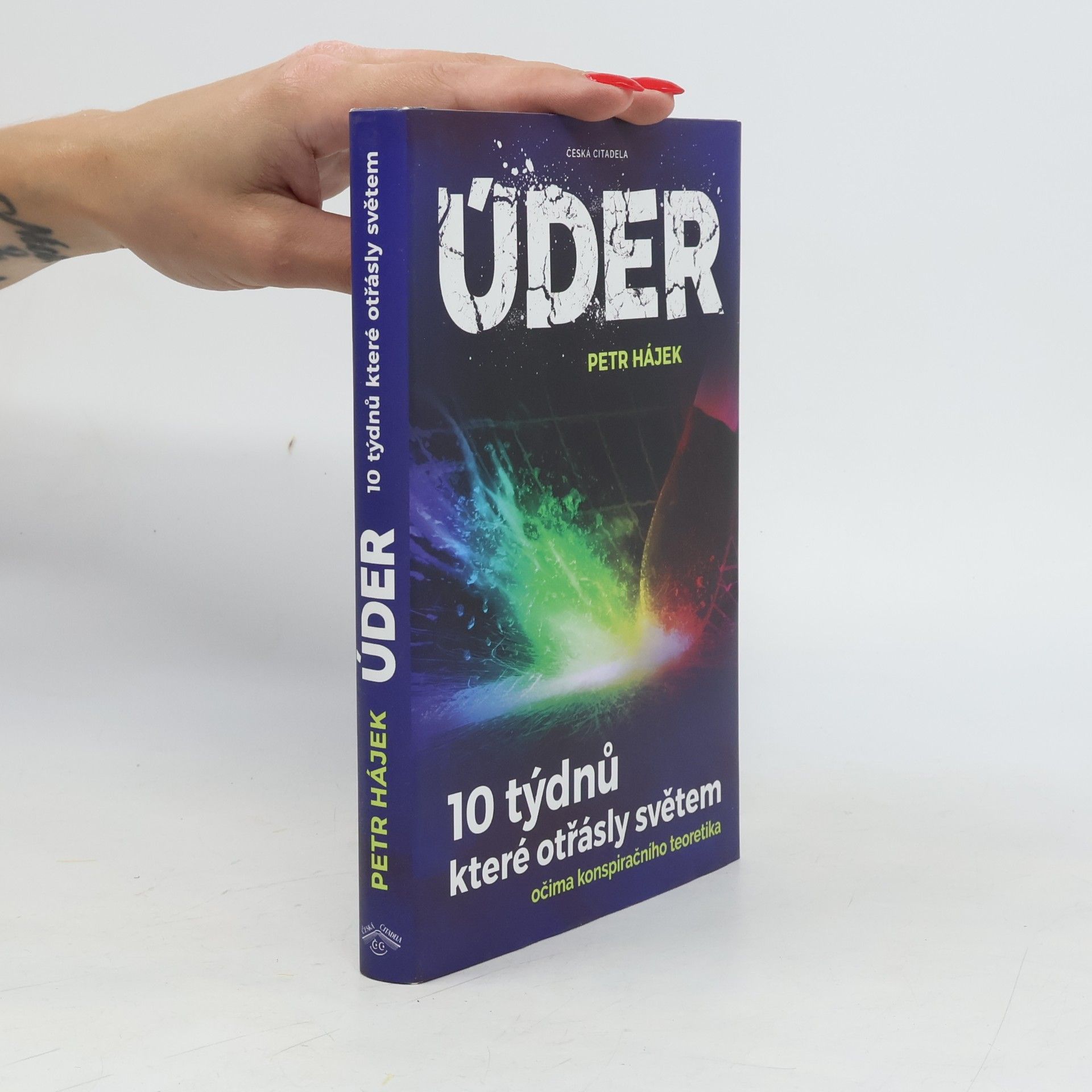 Petr P. Hájek Úder – 10 týdnů, které otřásly světem očima konspiračního teoretika