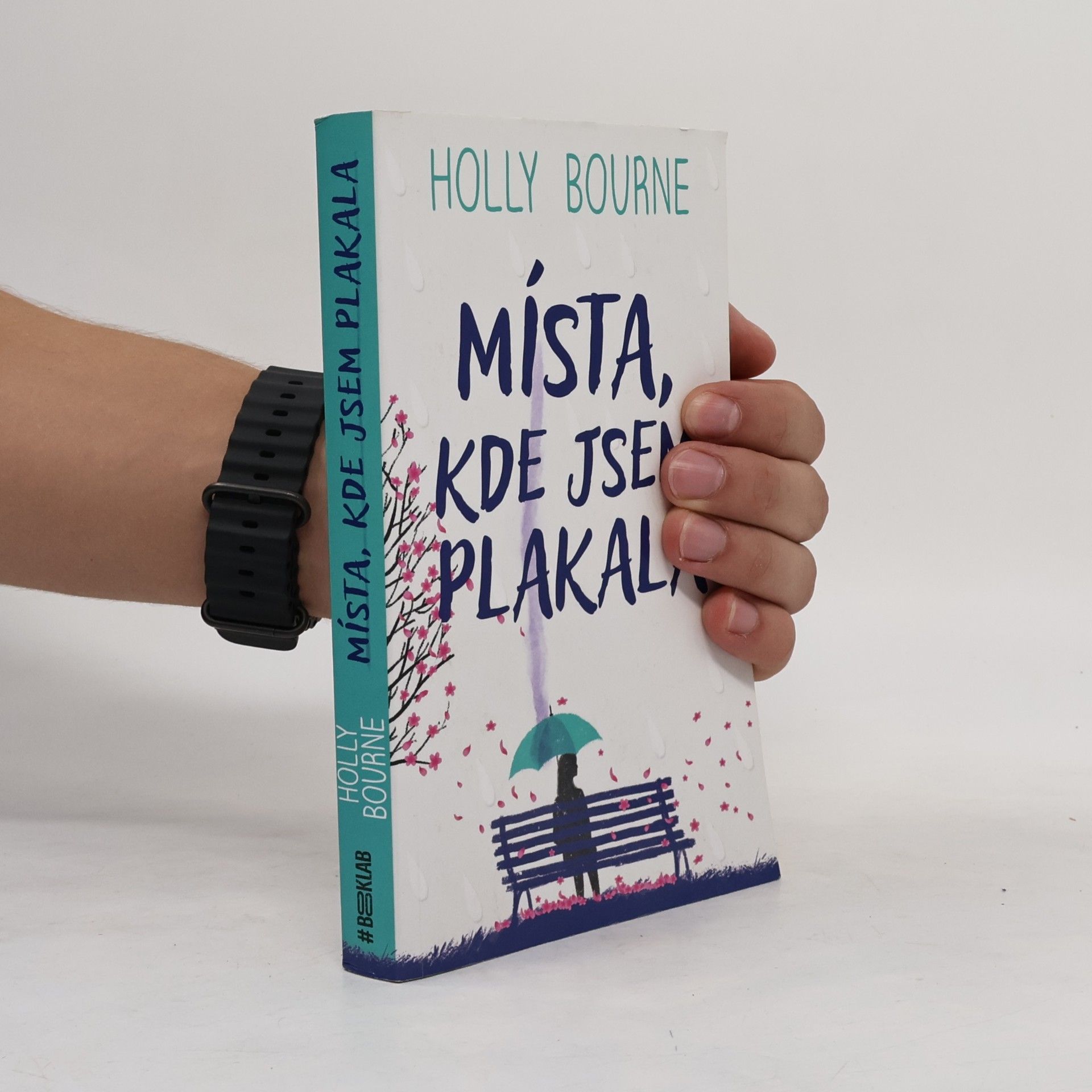 Holly Bourne Místa, kde jsem plakala