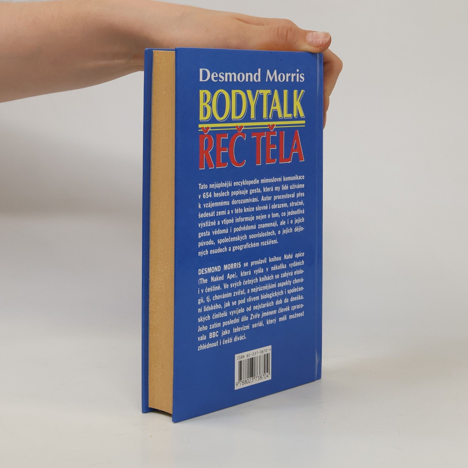 Desmond Morris Bodytalk. Řeč těla