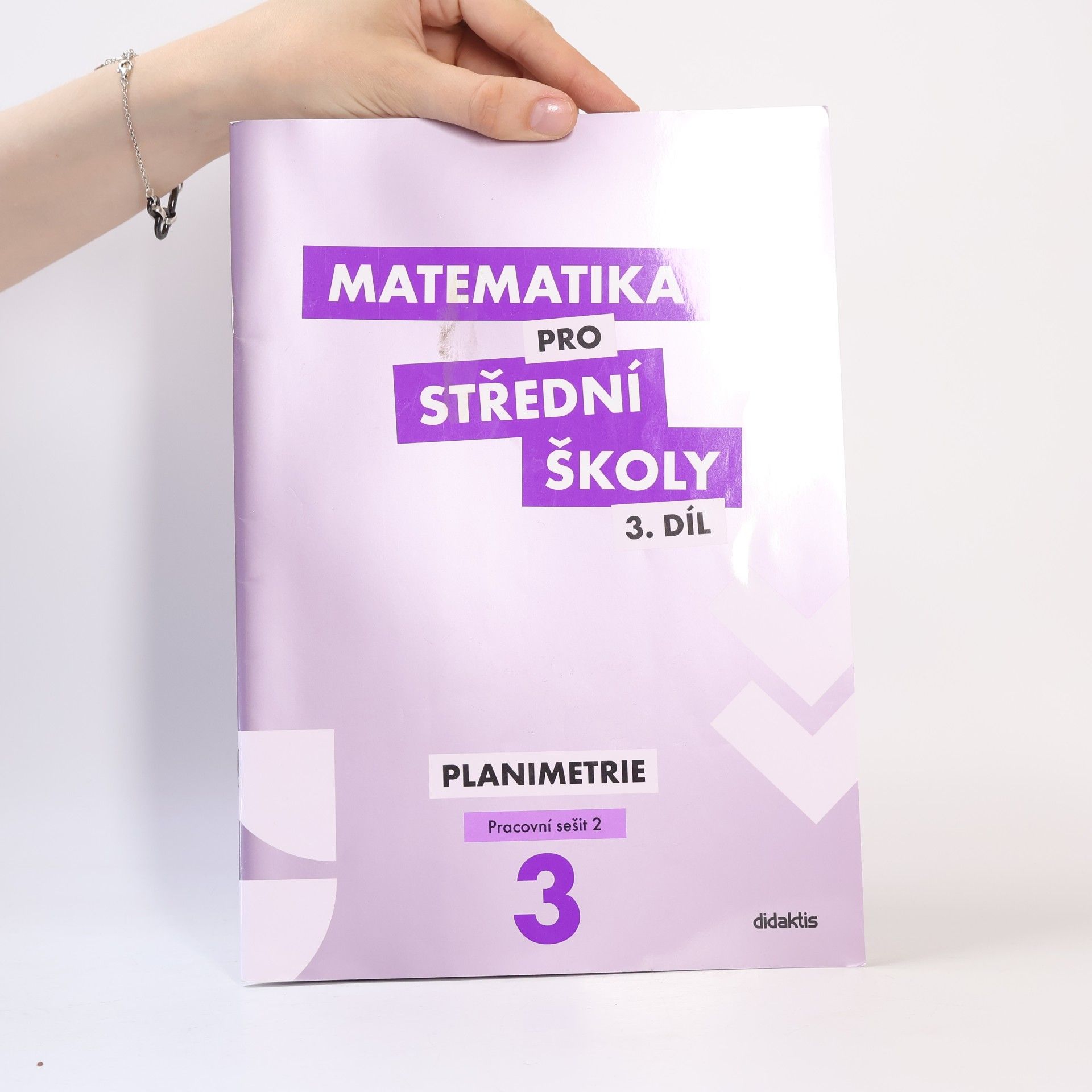 Dana Gazárková Matematika pro střední školy 3. díl. Planimetrie. Pracovní sešit 2