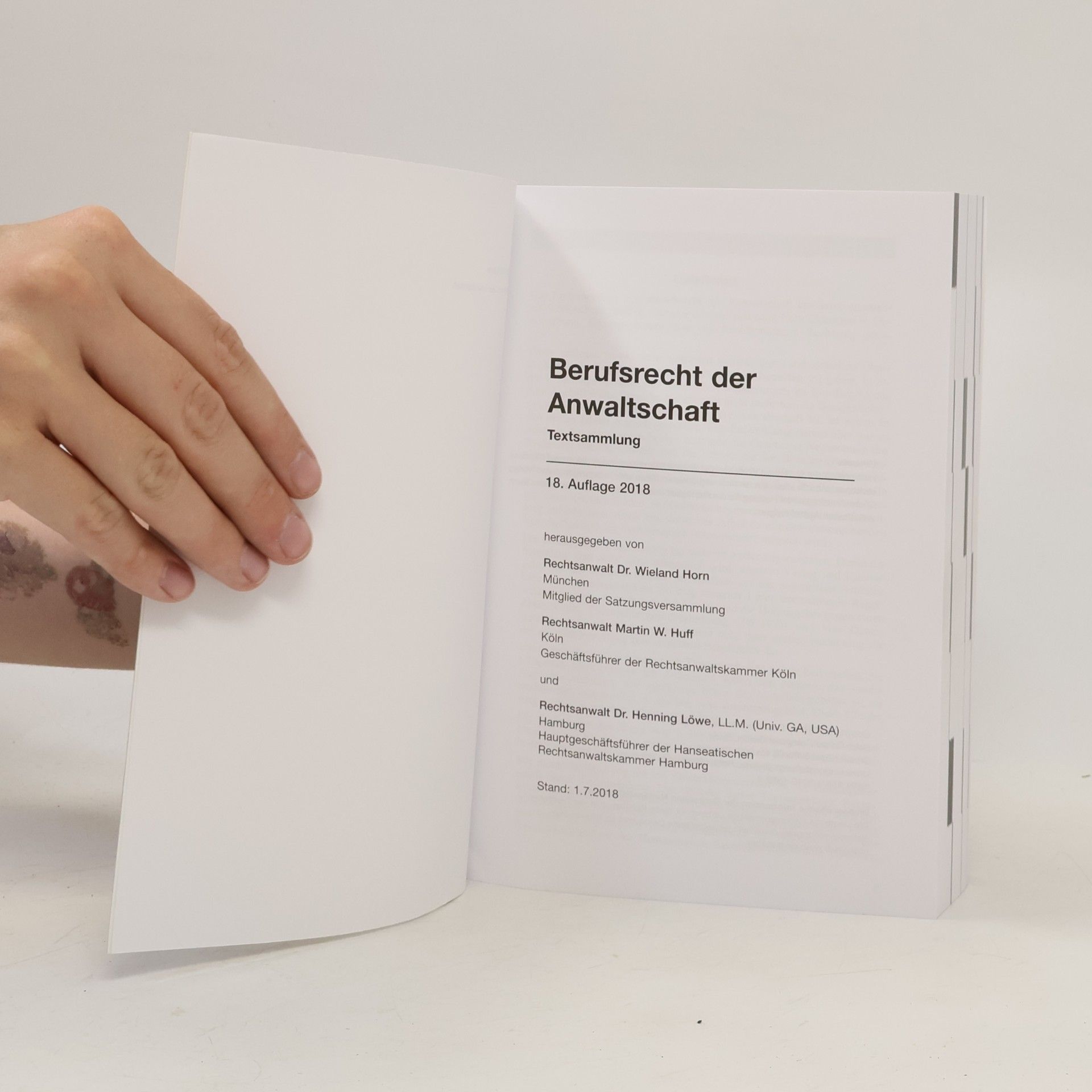 Horn Berufsrecht der Anwaltschaft. Textsammlung. Stand: 1. 7. 2018. - 18. Auflage 2018