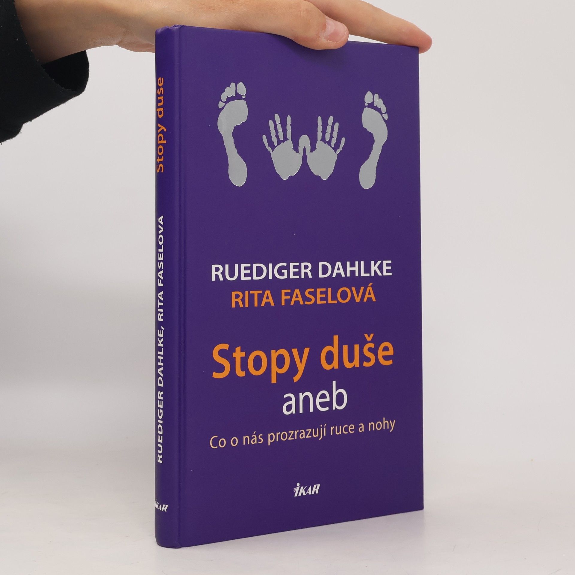 Stopy duše aneb co o nás prozrazují ruce a nohy