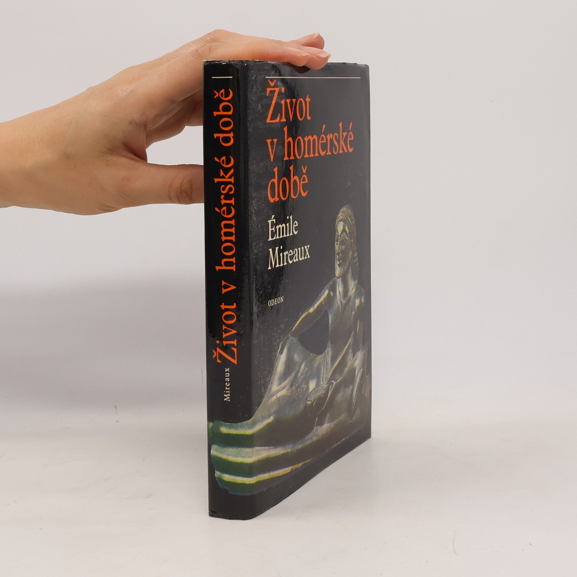 Émile Mireaux Život v homérské době