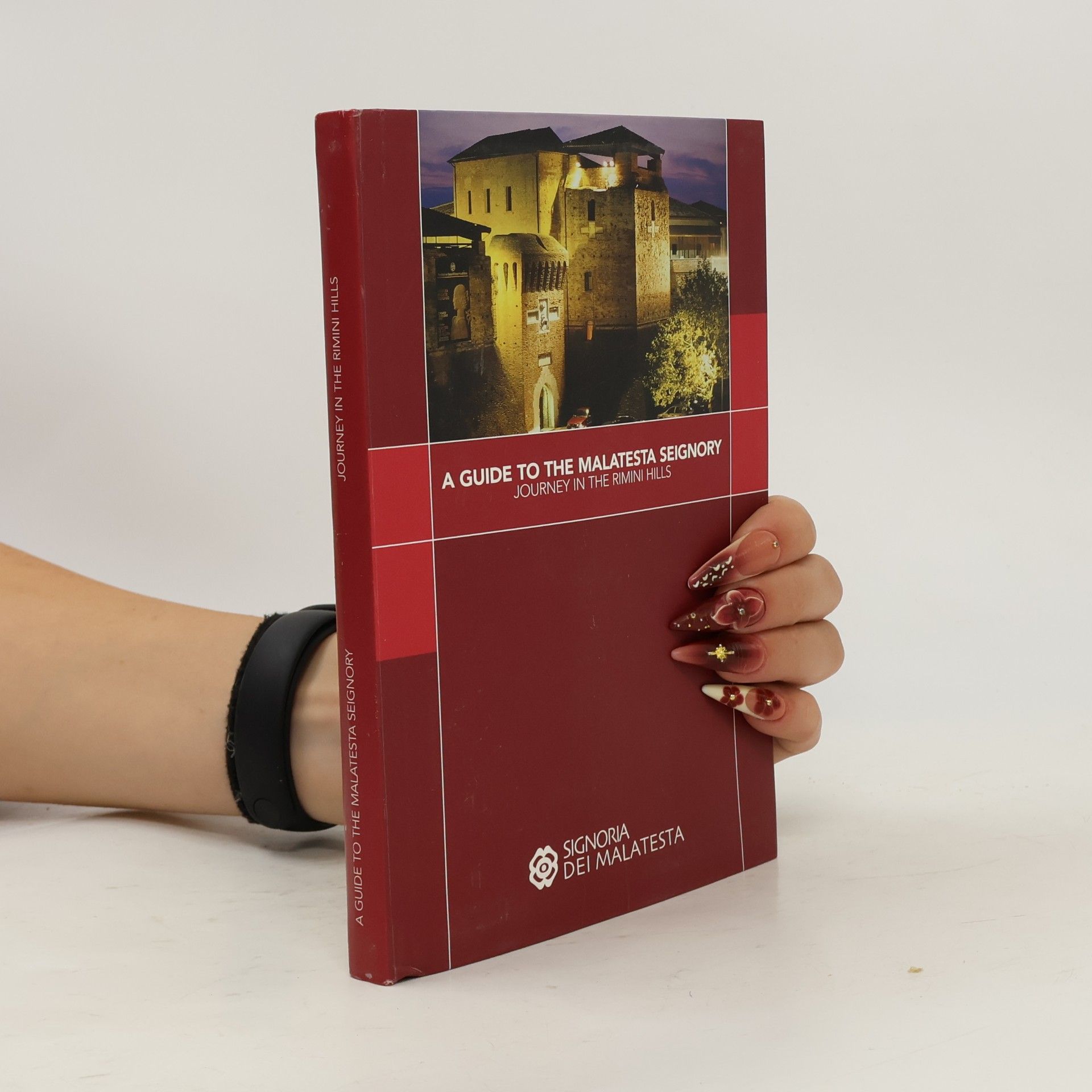 Tonino Mosconi A guide to the Malatesta seignory : journey in the Rimini hills