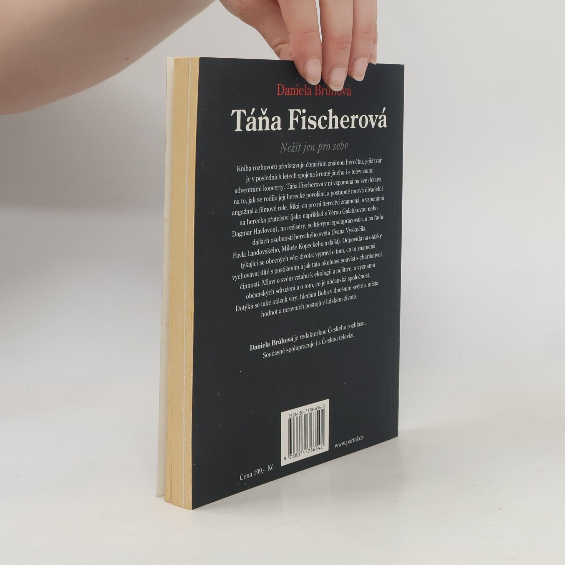 Táňa Fischerová Táňa Fischerová. Nežít jen pro sebe