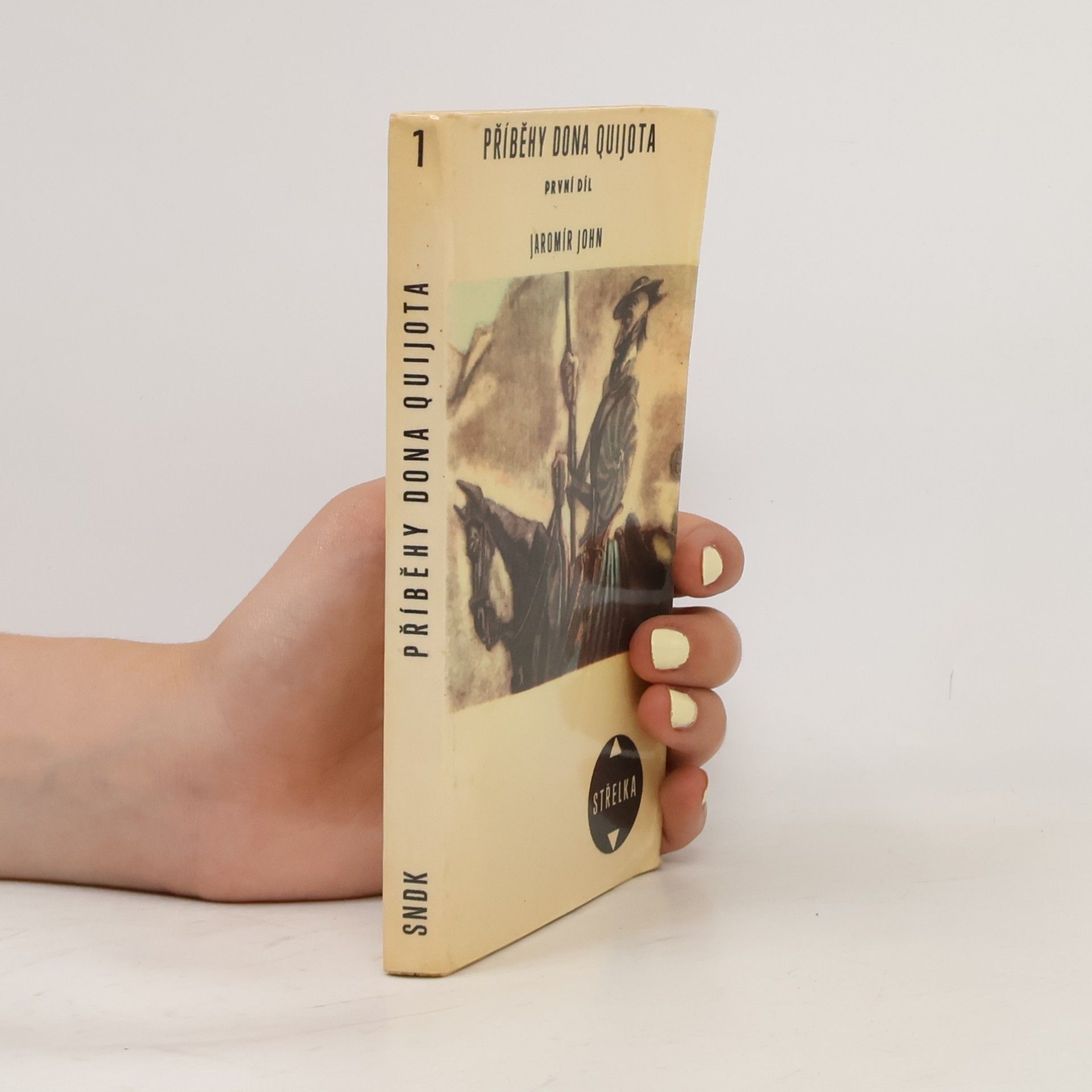 Jaromír John Příběhy dona Quijota. 1. díl