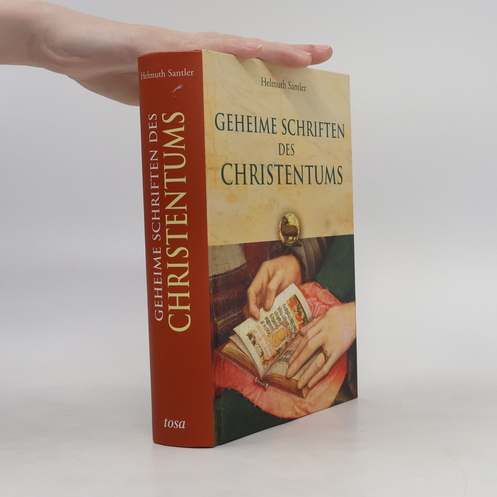 Helmuth Santler Geheime Schriften des Christentums