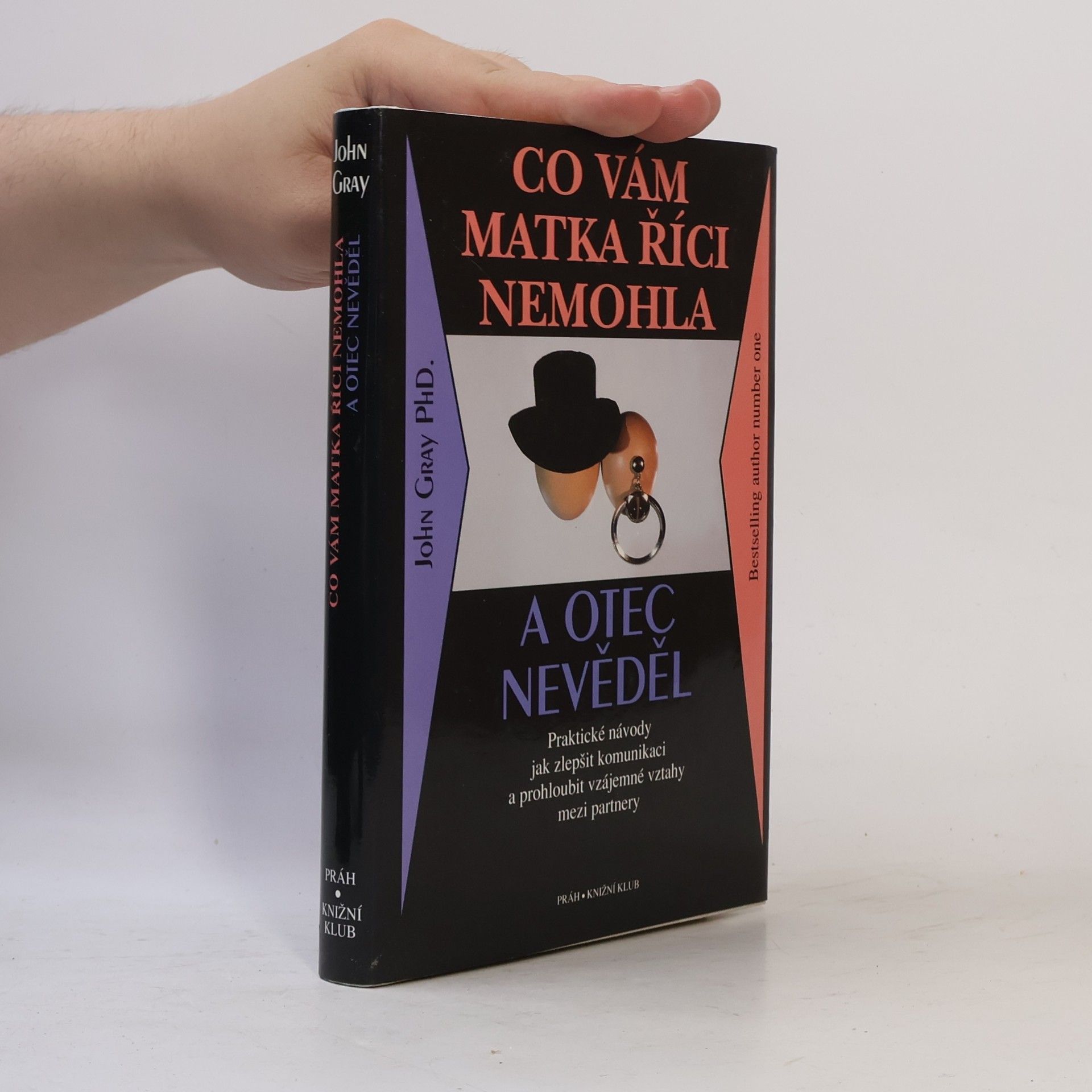 John Gray Co vám matka říci nemohla a otec nevěděl