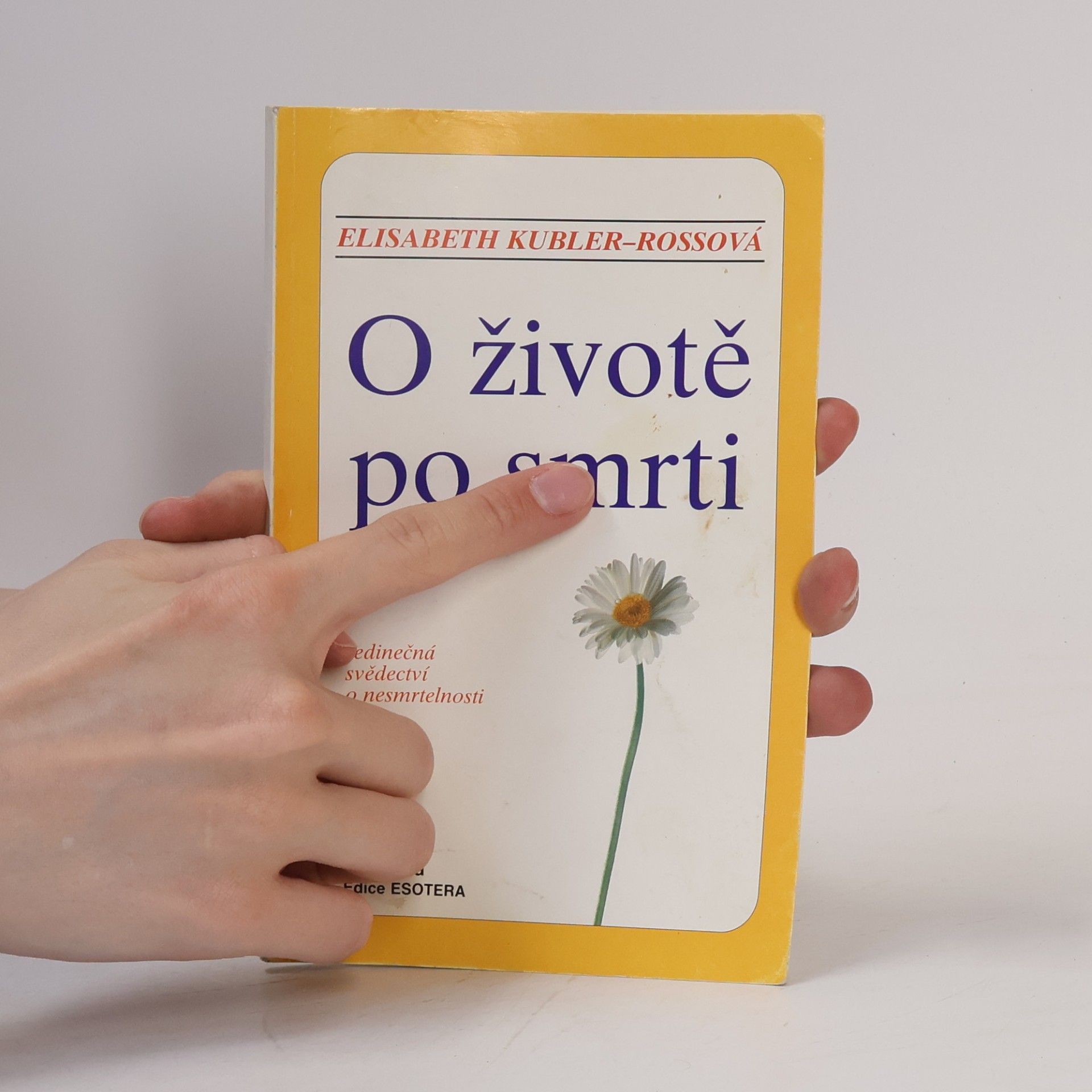 Elisabeth Kübler-Ross O životě po smrti