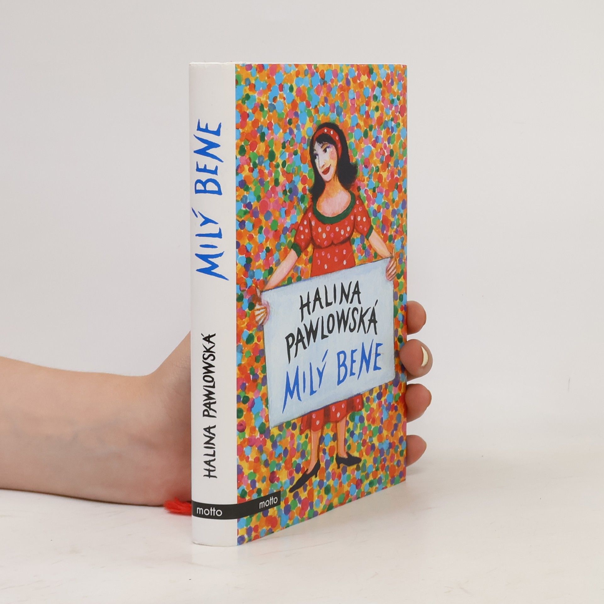 Halina Pawlowská Milý Bene