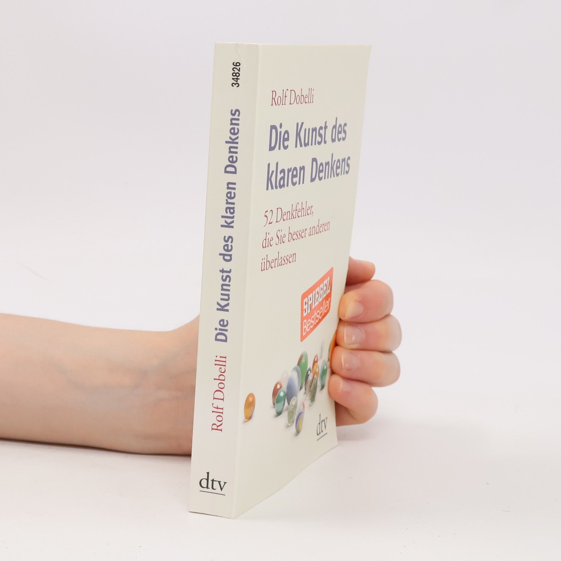 Rolf Dobelli Die Kunst des klaren Denkens
