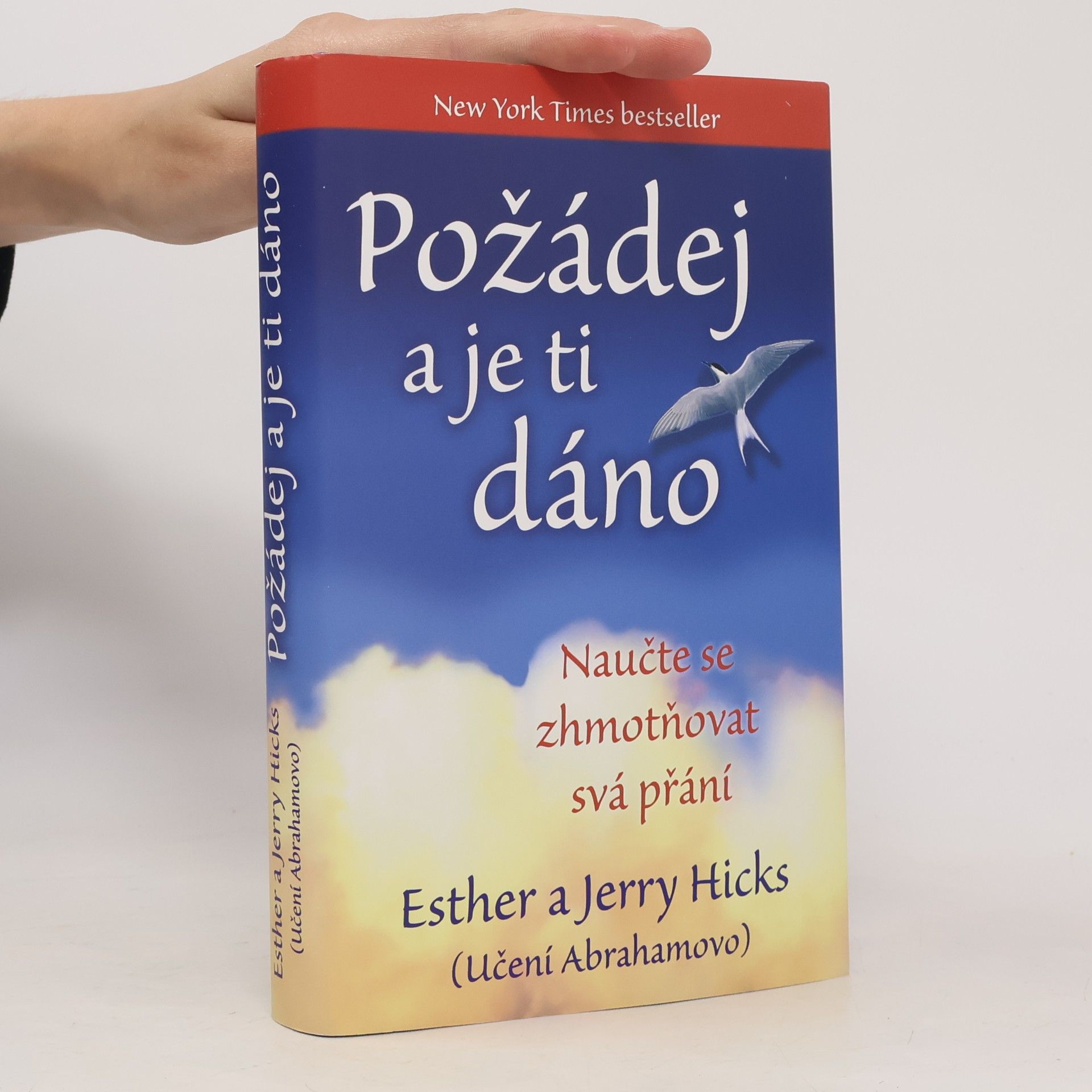 Esther Hicks Požádej a je ti dáno