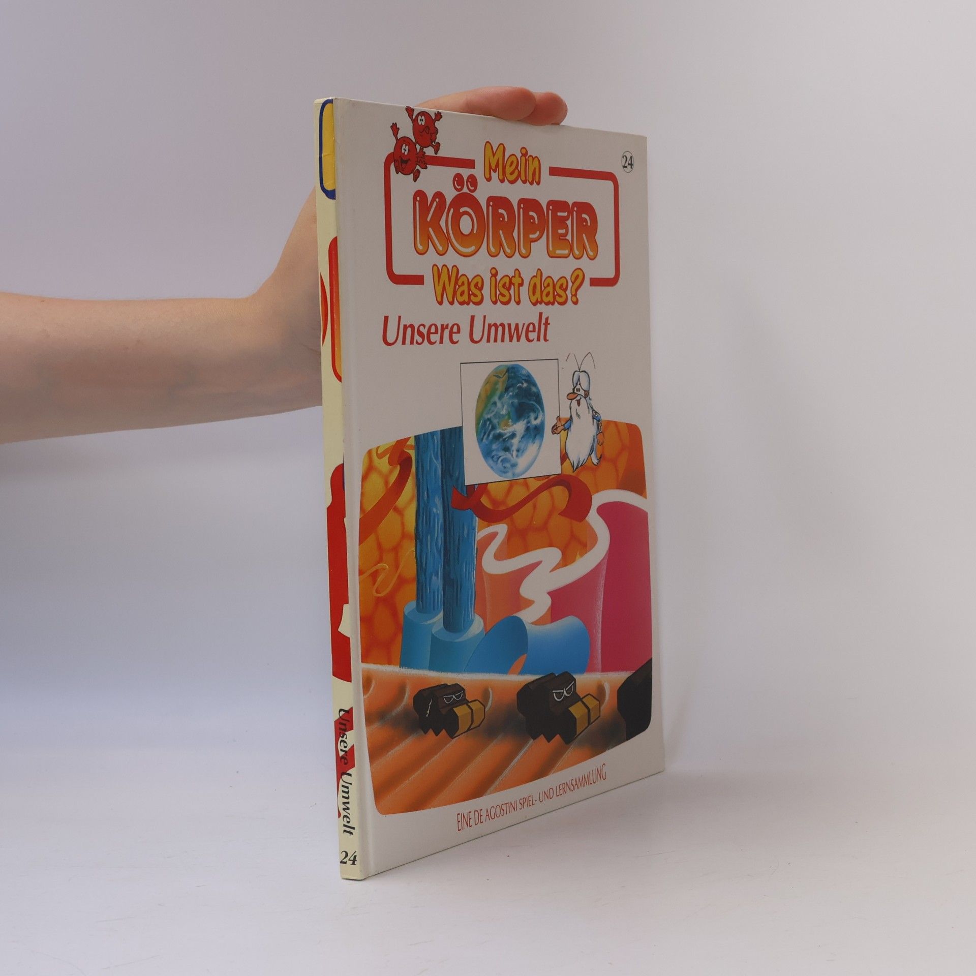 Autorenkollektiv Mein Körper. Was ist das? Unsere Umwelt