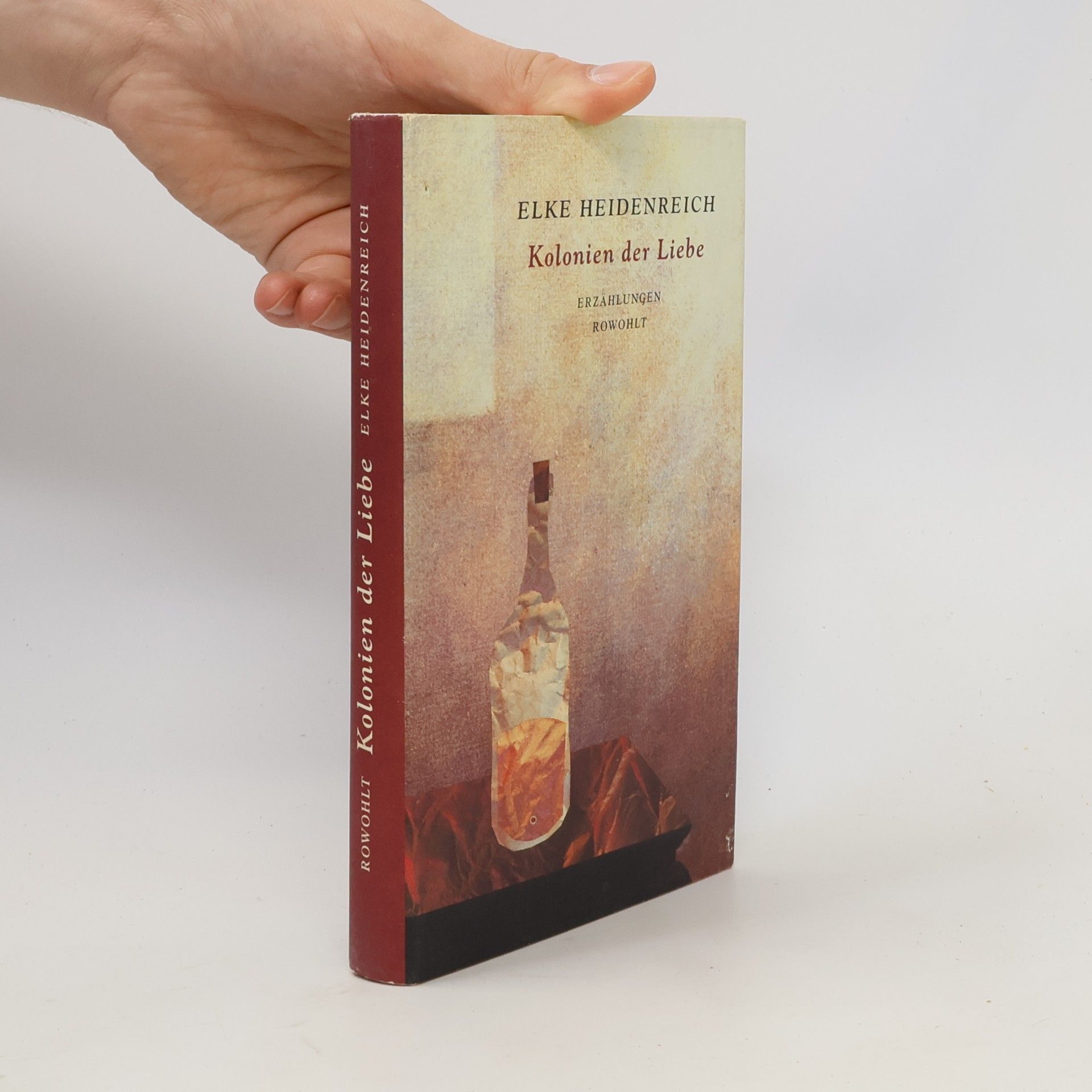 Elke Heidenreich Kolonien der Liebe