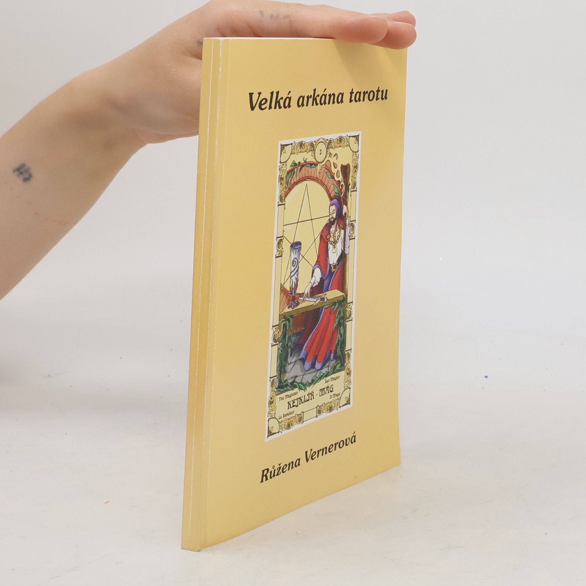 Růžena Vernerová Velká arkána tarotu