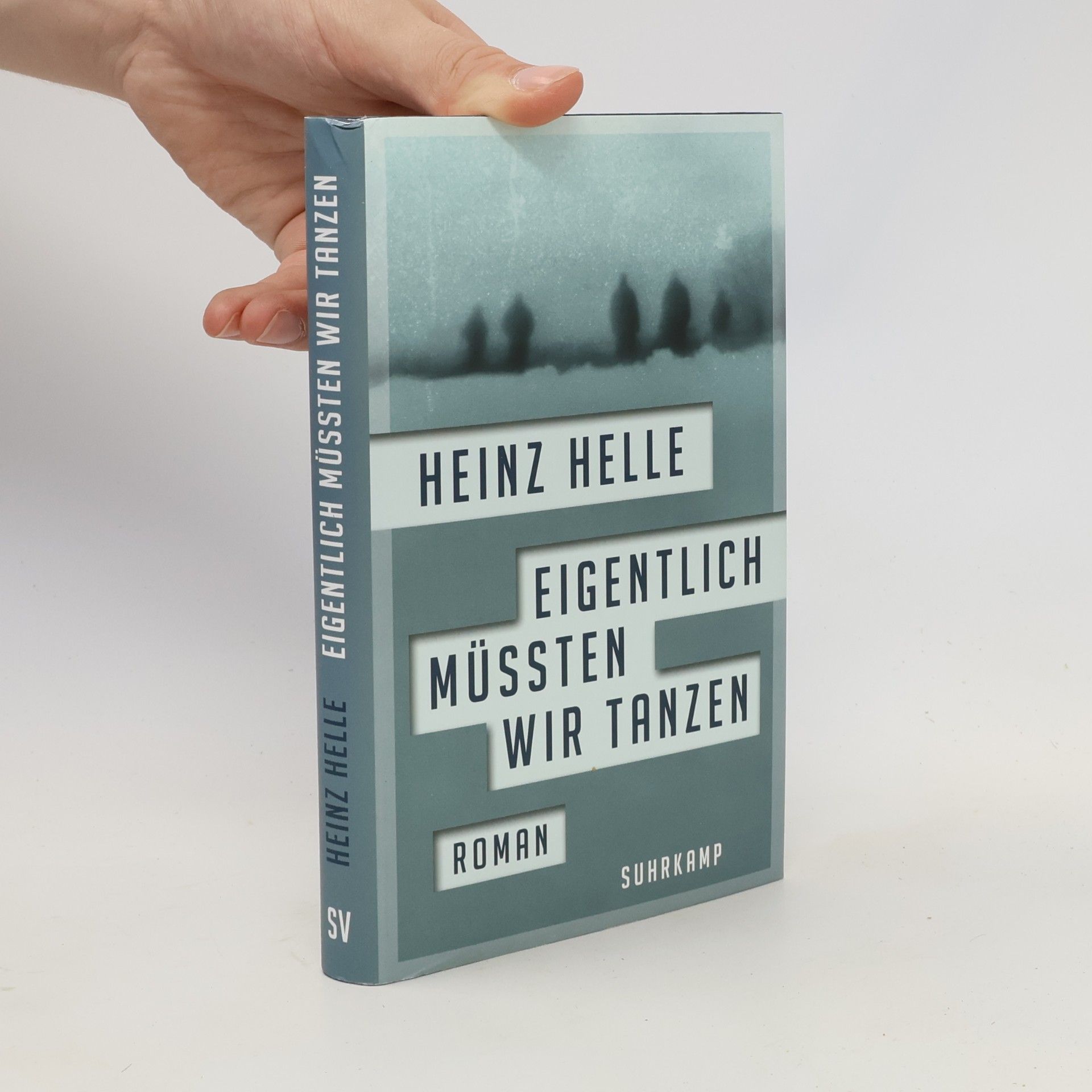 Heinz Helle Eigentlich müssten wir tanzen