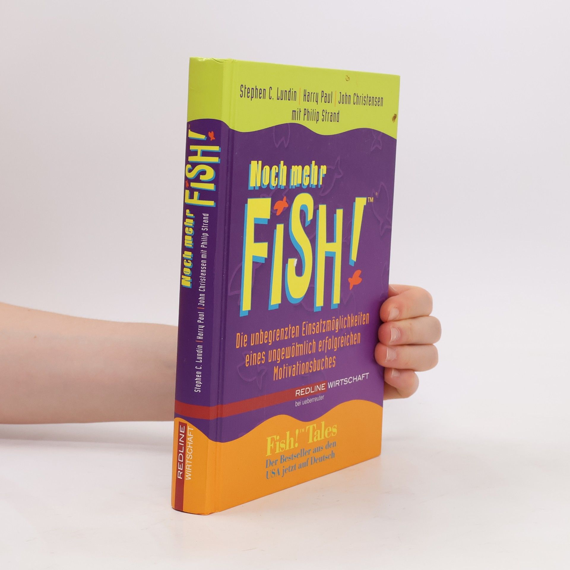 Stephen C. Lundin Noch mehr Fish!