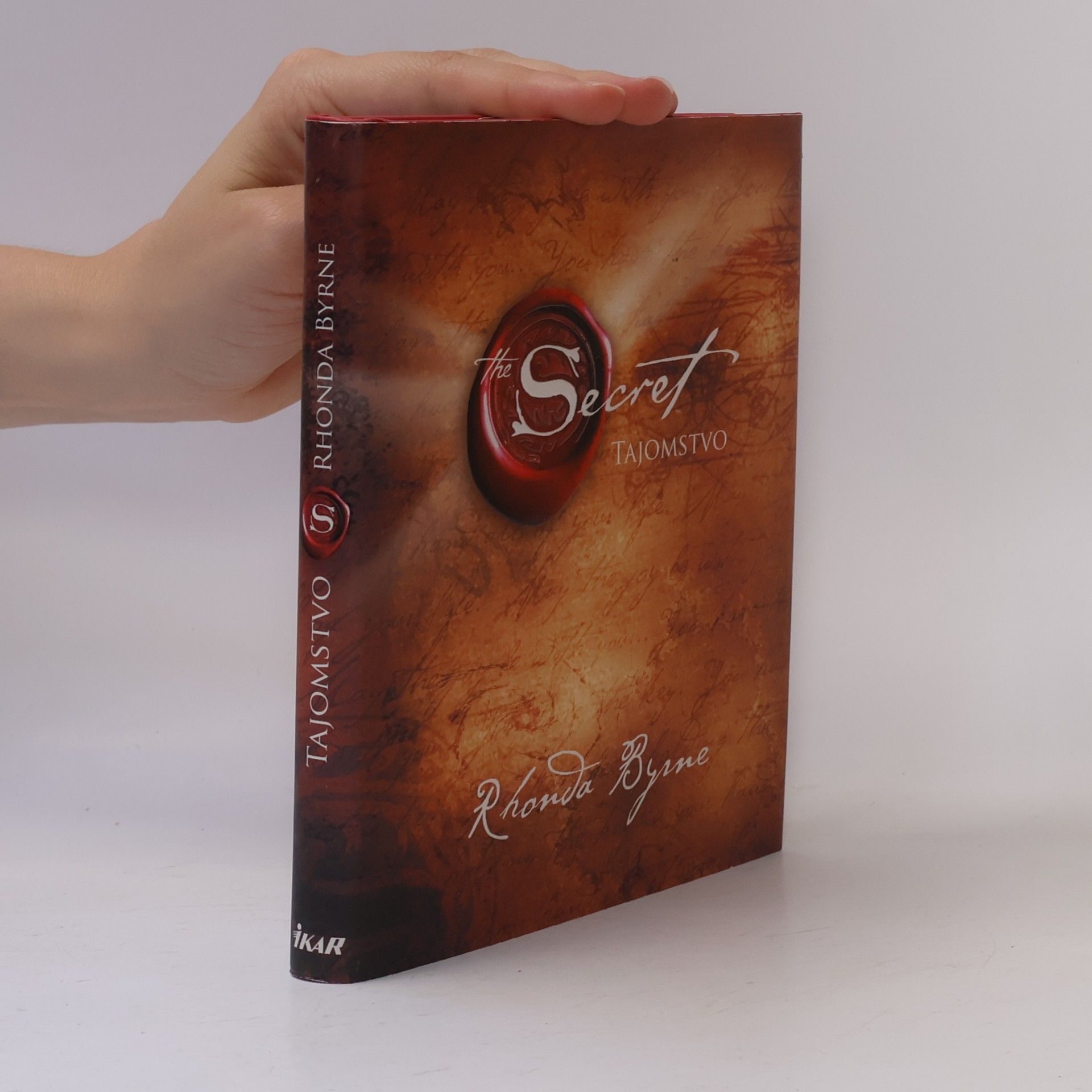 Rhonda Byrne Secret. Tajomstvo
