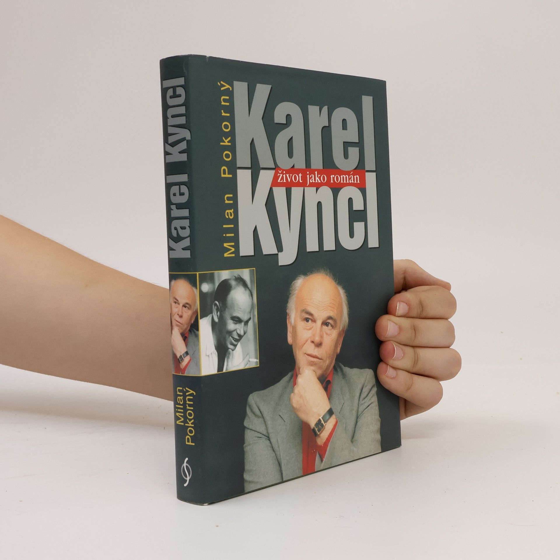 Milan Pokorný Karel Kyncl : život jako román
