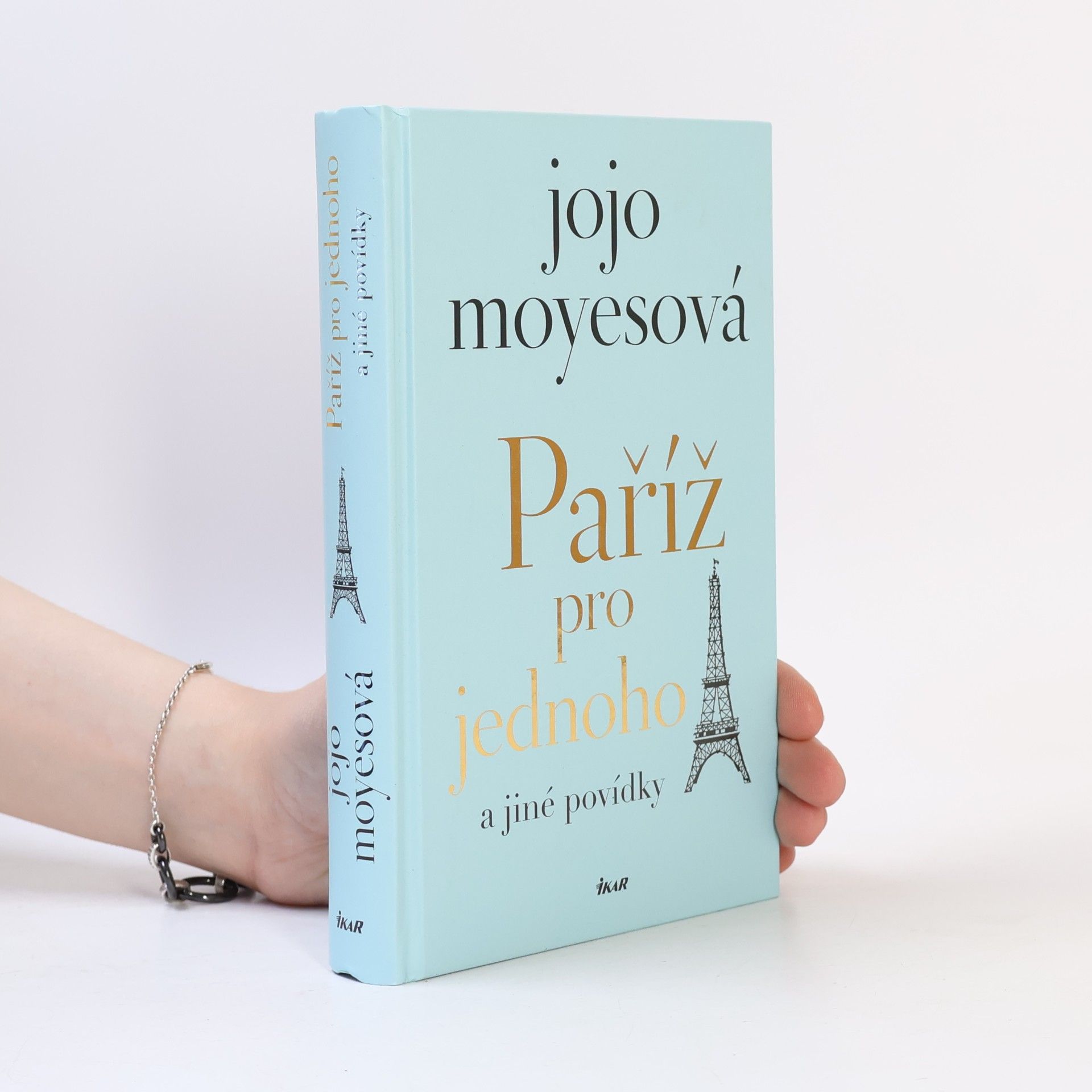 Jojo Moyes Paříž pro jednoho a jiné povídky