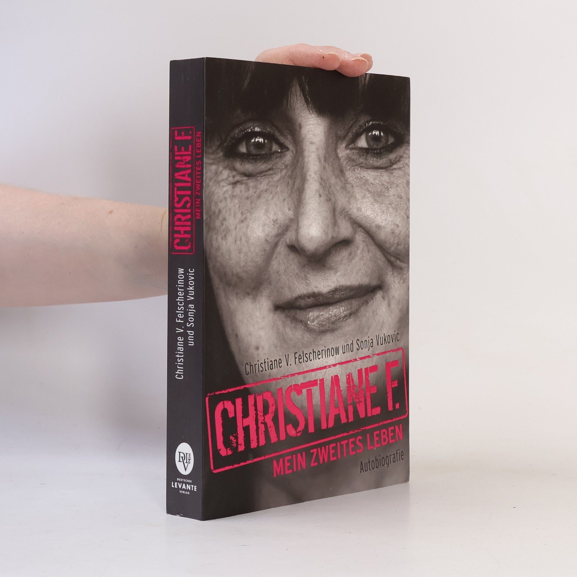 Vera Christiane Felscherinow Christiane F. Mein zweites Leben