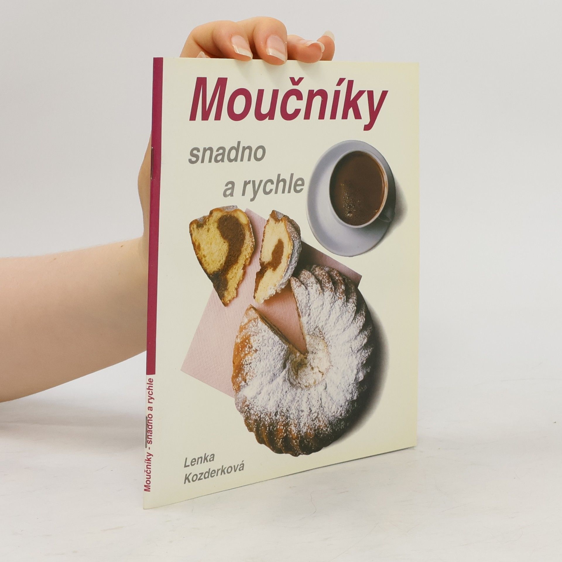 Moučníky : Snadno a rychle