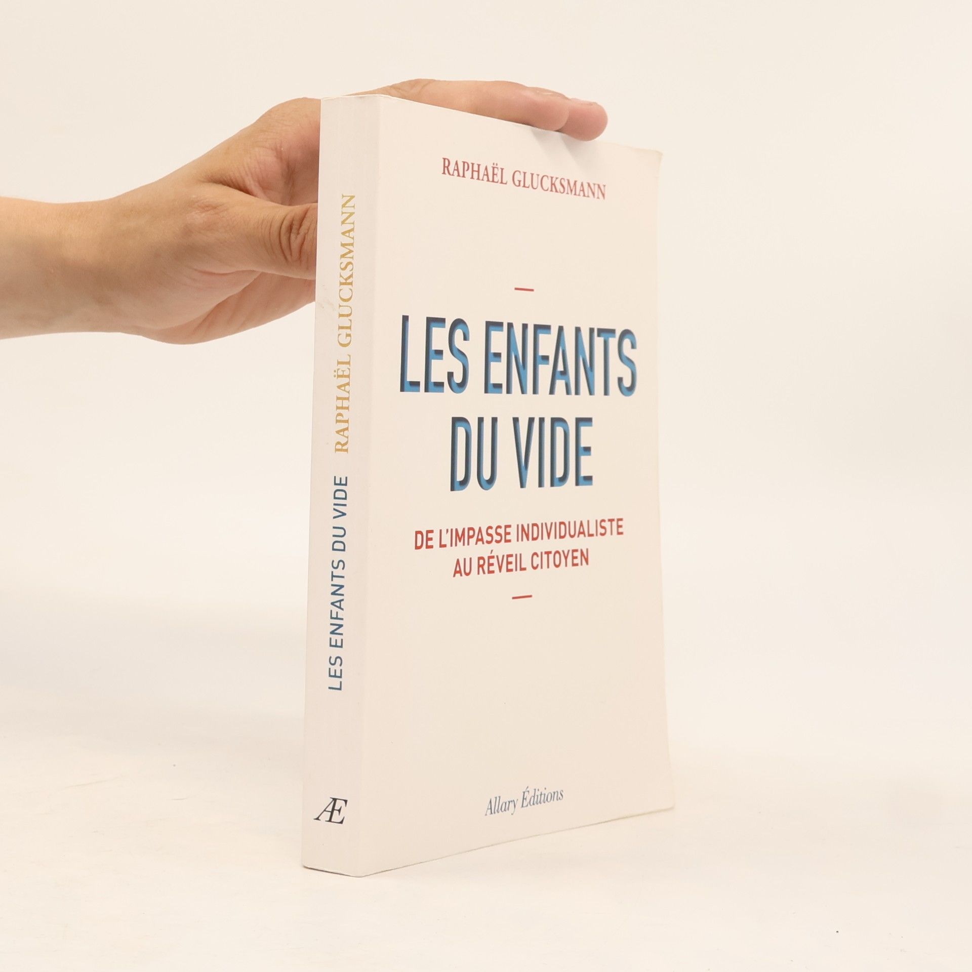 Raphae͏̈l Glucksmann Les Enfants du Vide