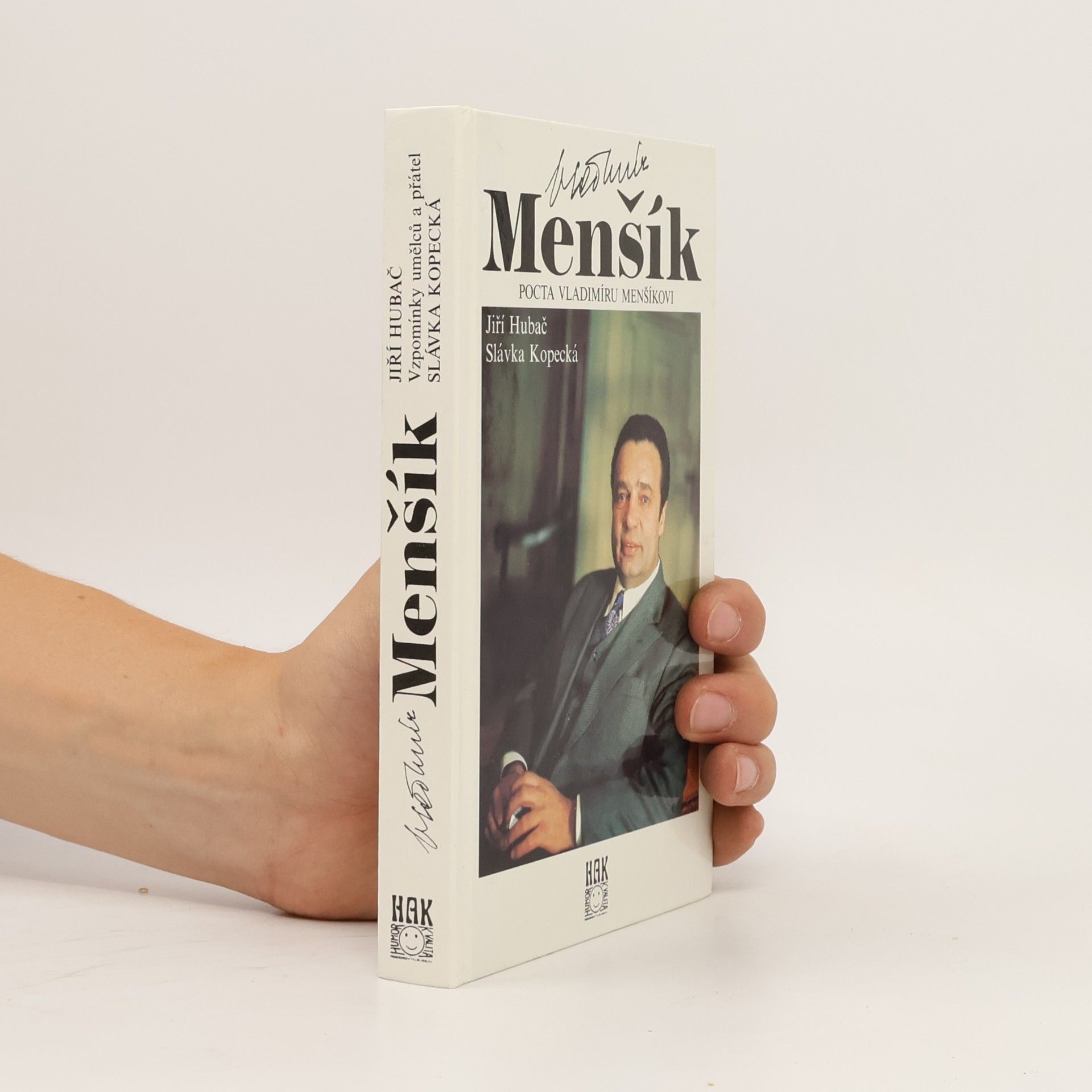 Slávka Kopecká Vladimír Menšík. Pocta Vladimíru Menšíkovi