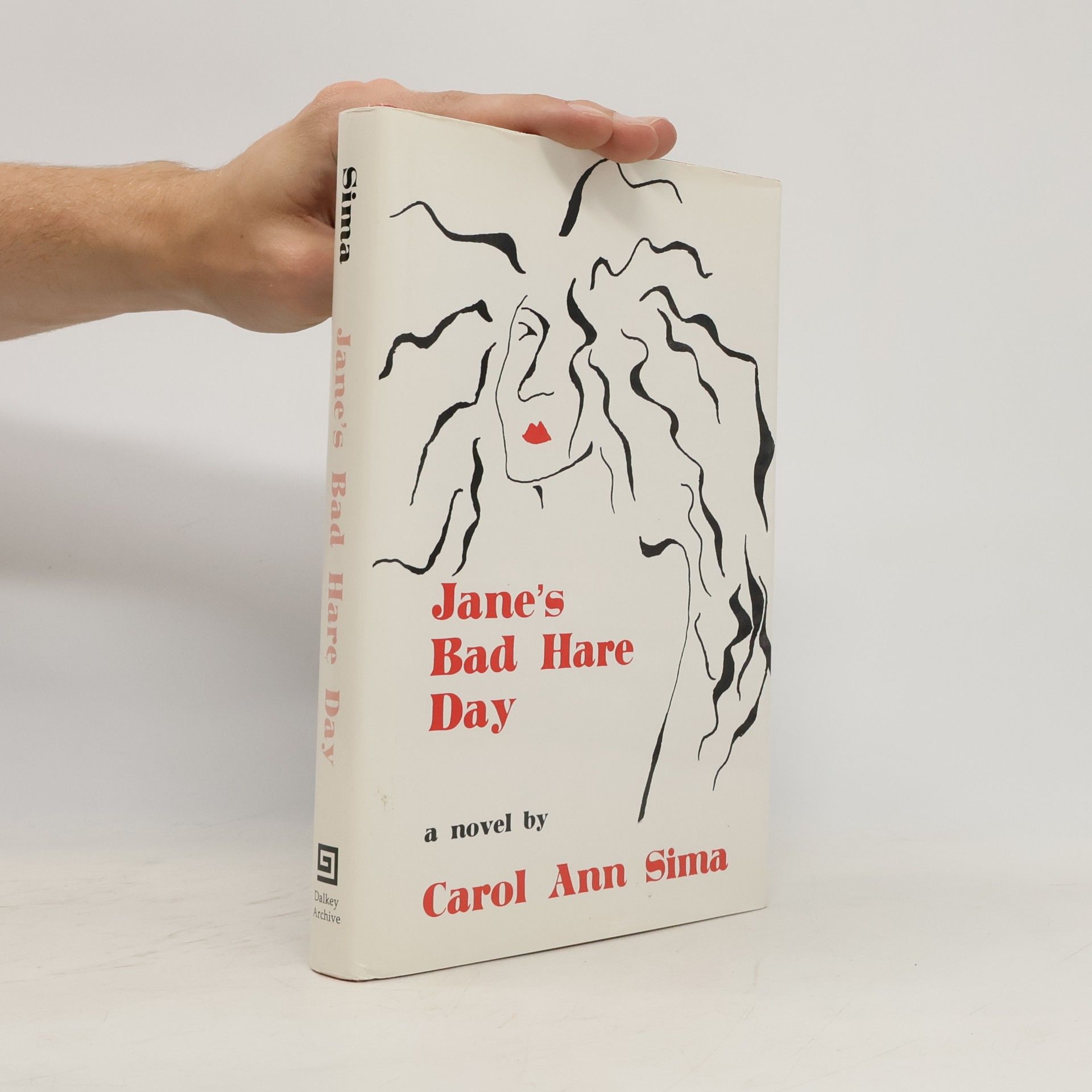 Carol Ann Sima Jane's Bad Hare Day