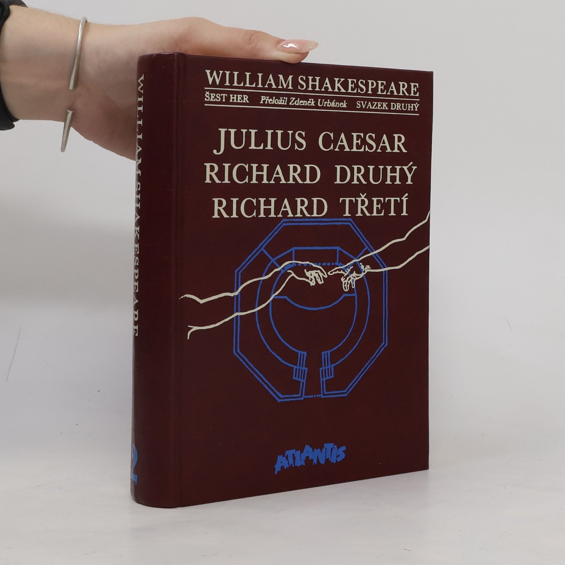 William Shakespeare Julius Caesar. Richard Druhý. Richard Třetí