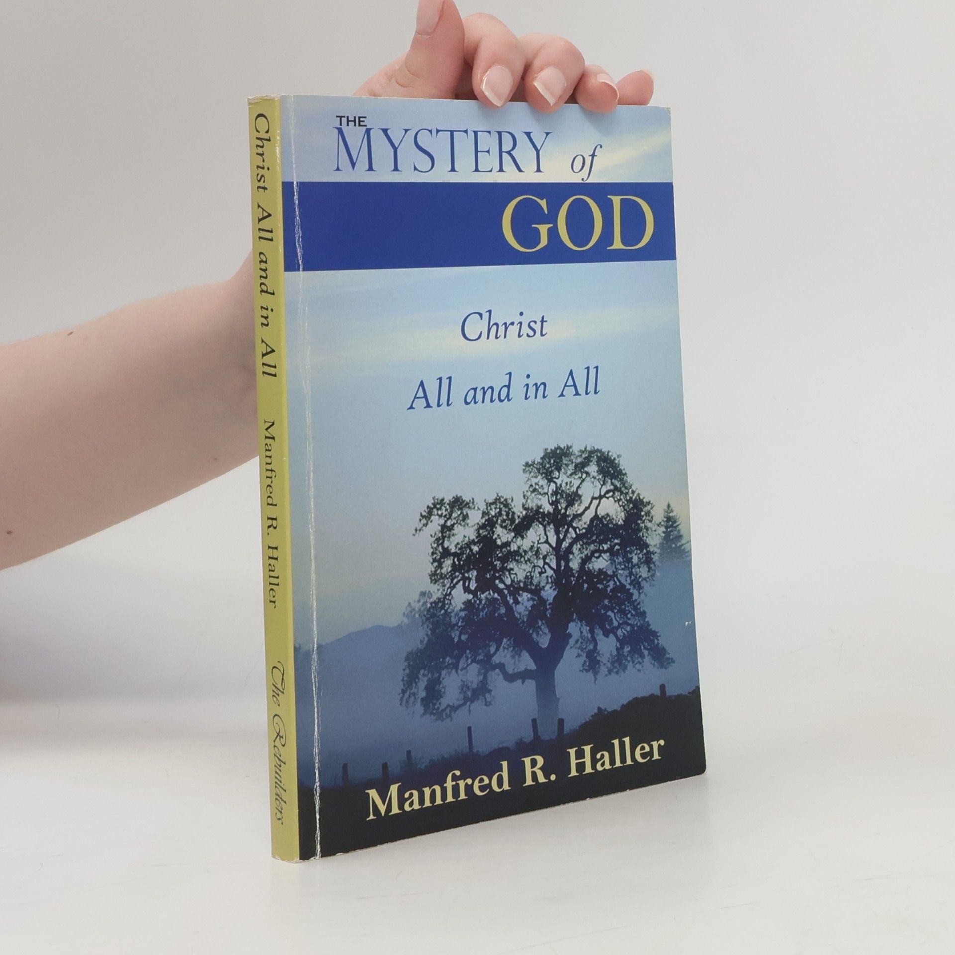 Manfred R. Haller Mystery of God