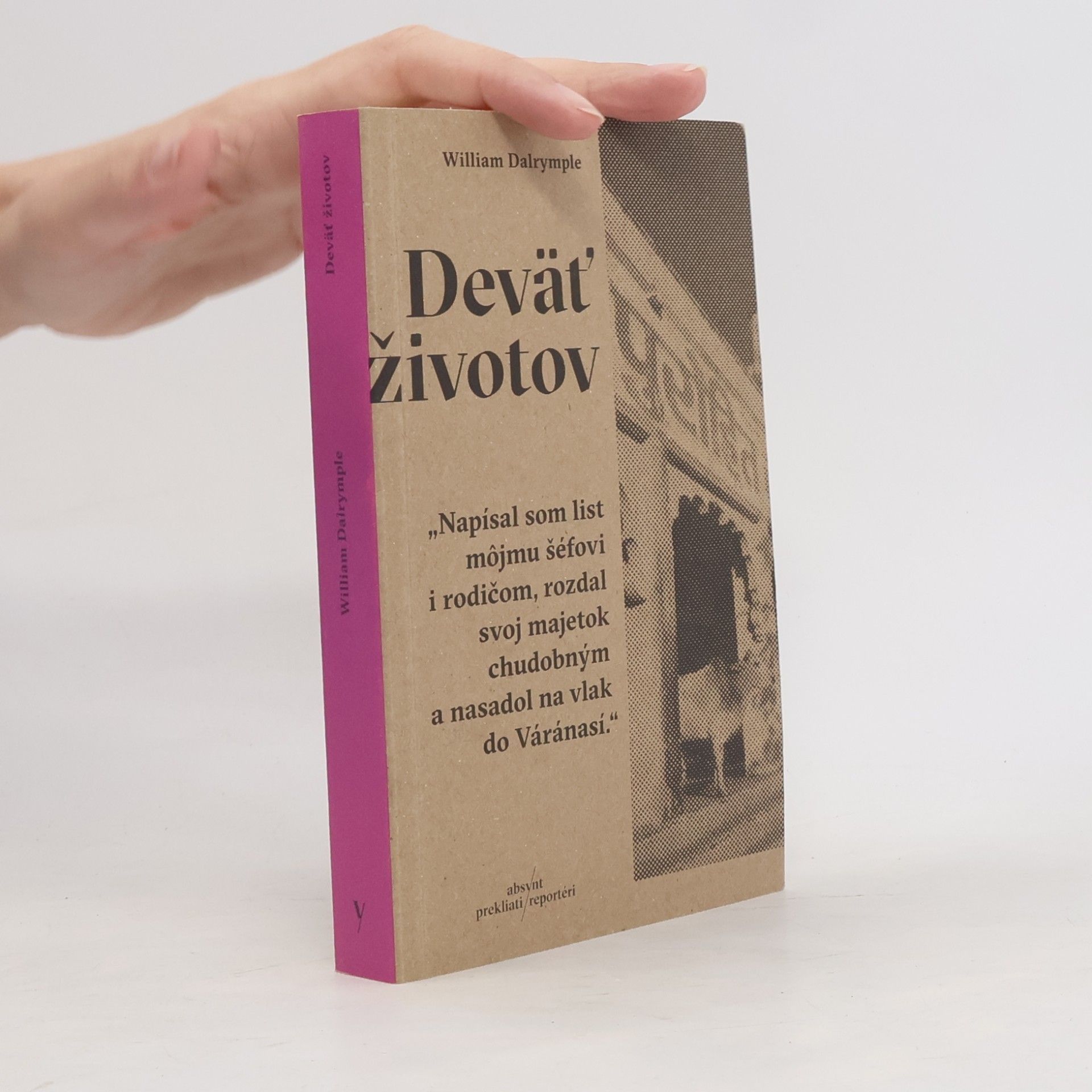 William Dalrymple Deväť životov