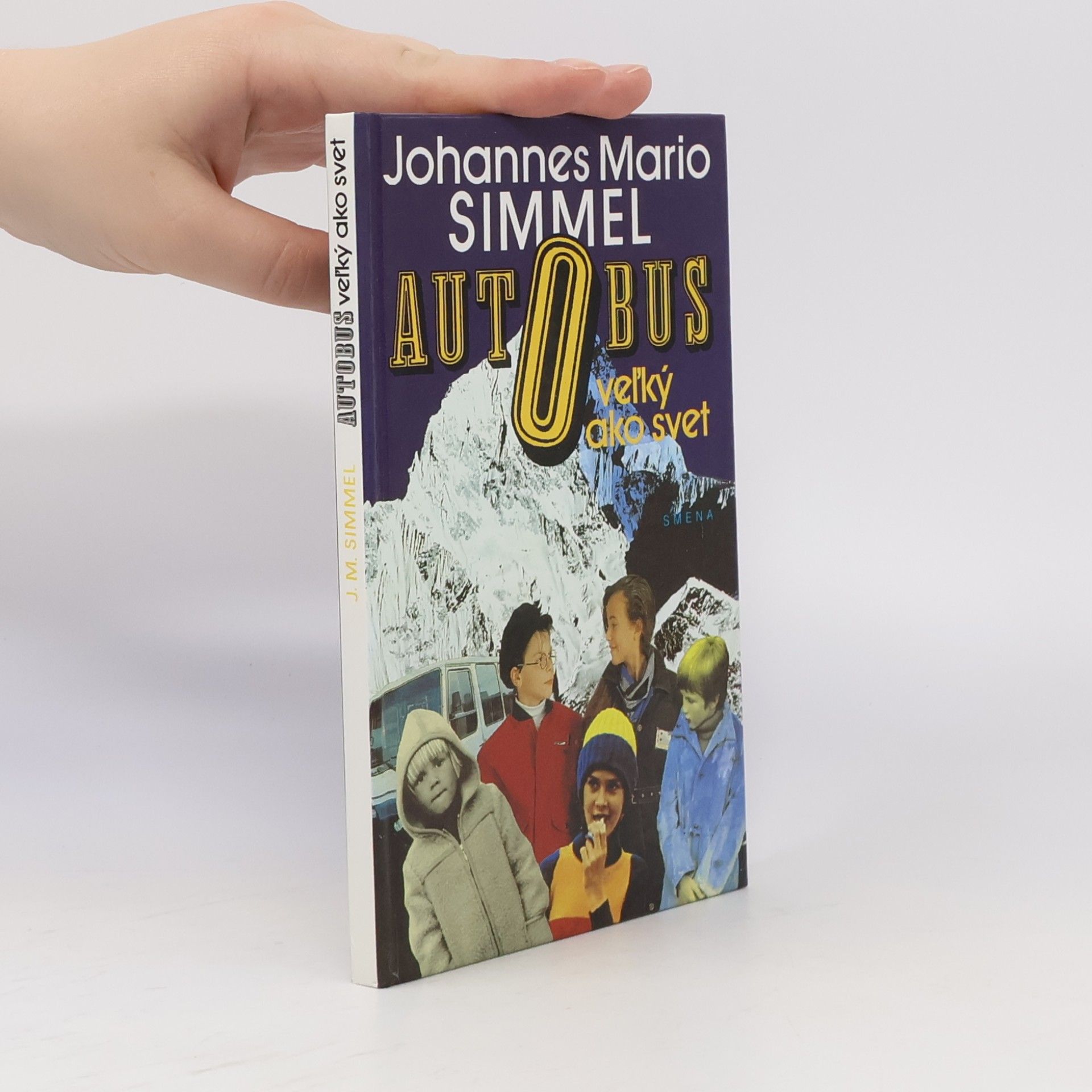 Johannes Mario Simmel Autobus veľký ako svet