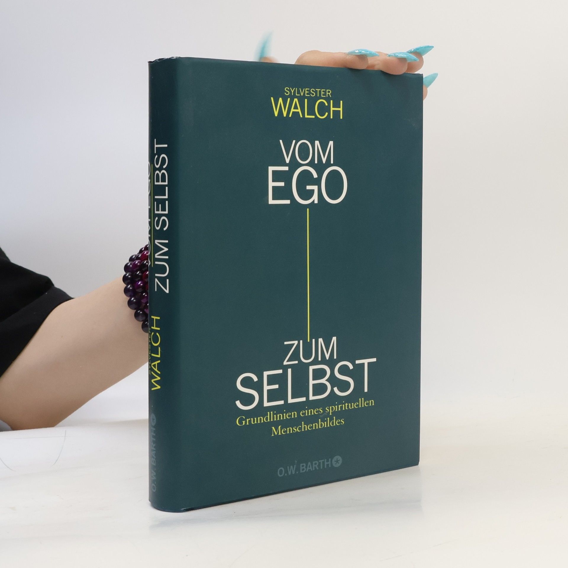 Sylvester Walch Vom Ego zum Selbst