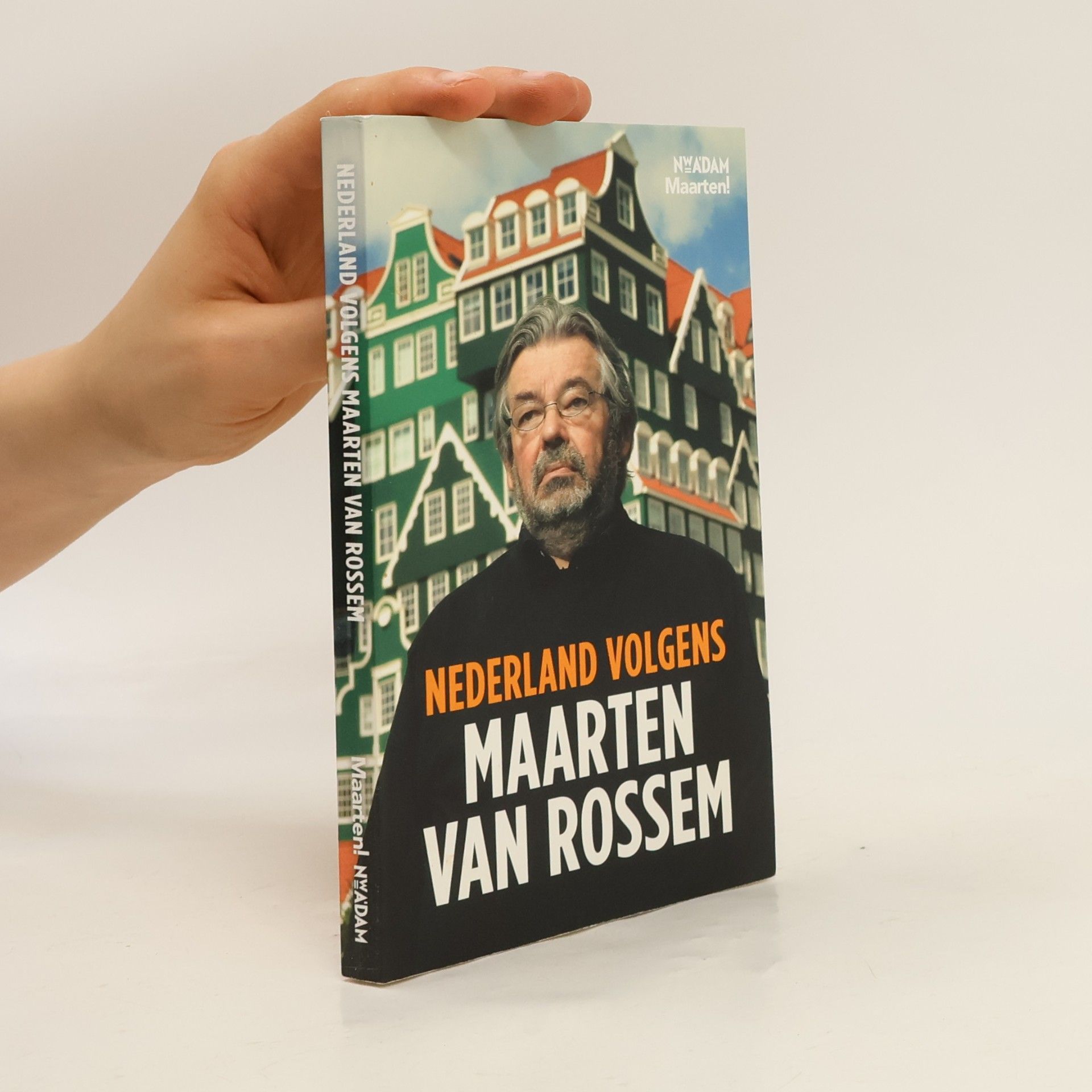 Maarten van Rossem Nederland volgens Maarten van Rossem