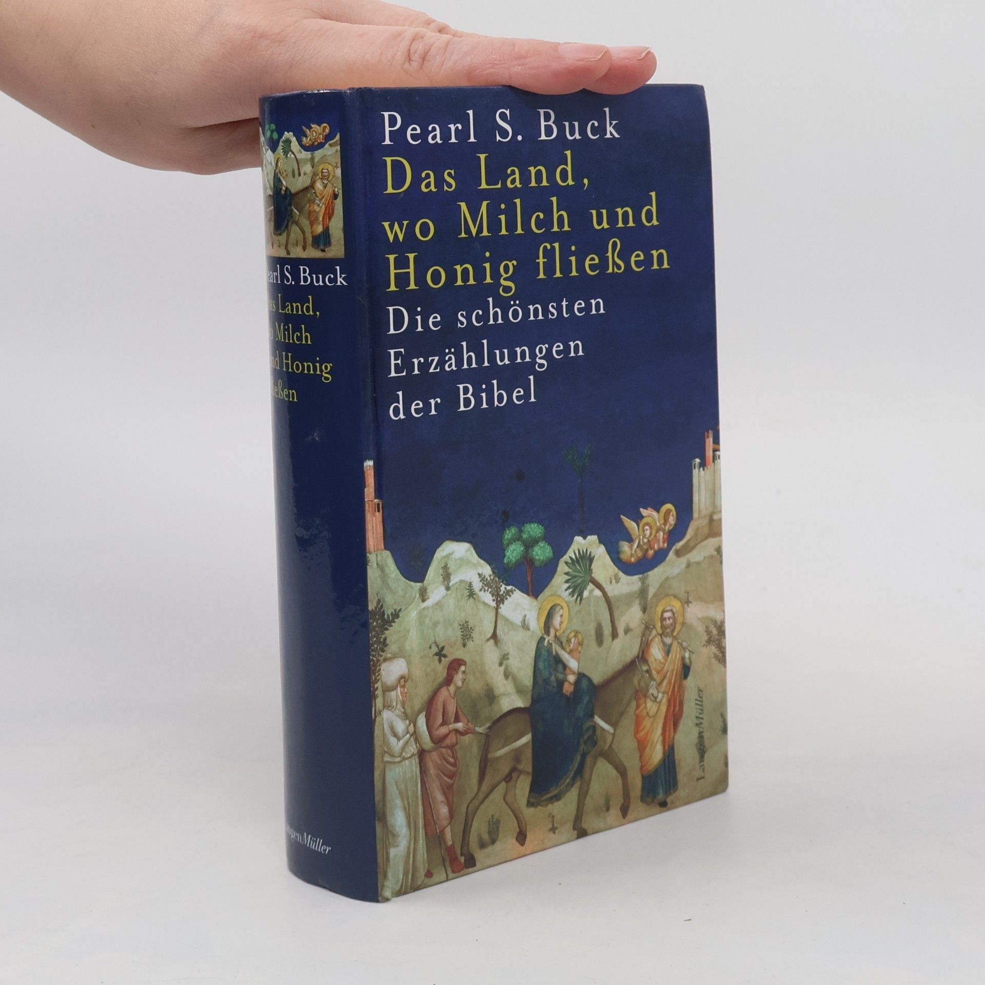 Pearl S. Buck Das Land, wo Milch und Honig fließen