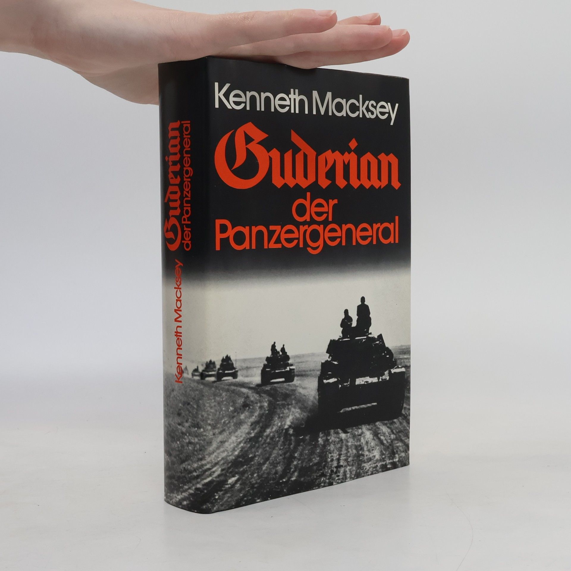 Kenneth Macksey Guderian der Panzergeneral