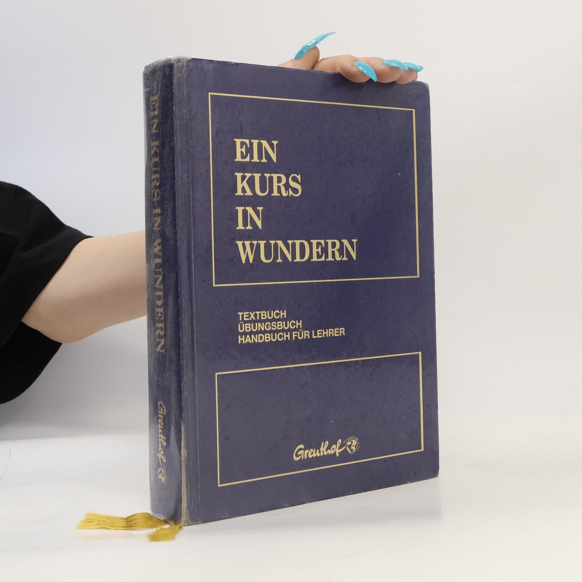 Helen Schucman Ein Kurs in Wundern